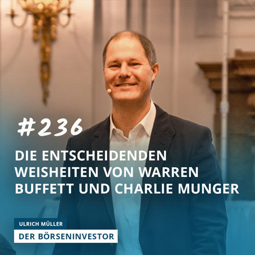 #236 Die entscheidenden Weisheiten von Warren Buffett und Charlie Munger