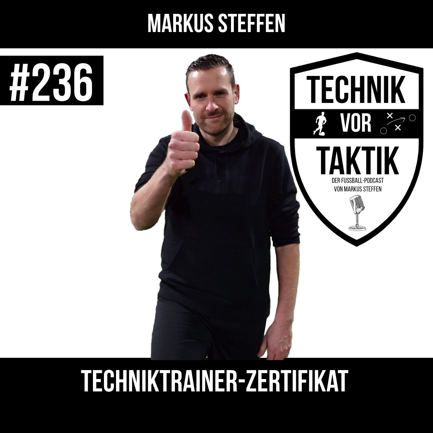 #236 Techniktrainer-Zertifikat - mit Markus Steffen