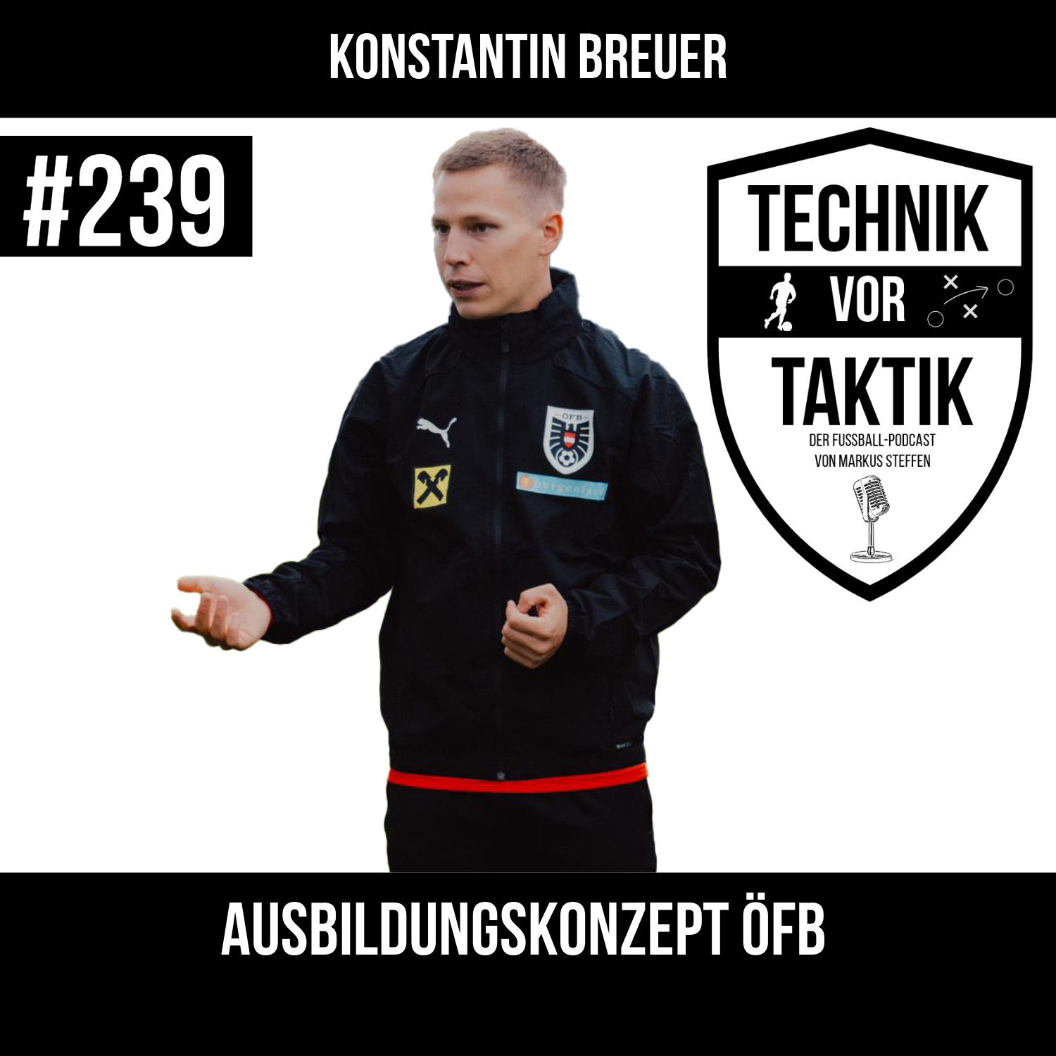 #239 Ausbildungskonzept ÖFB - mit Konstantin Breuer