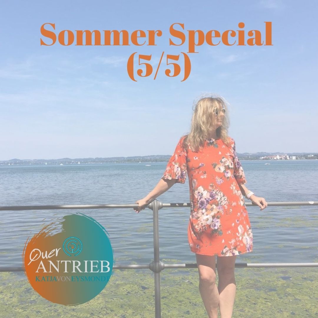 #24 (5/5) Sommer-Special: Persönlichkeitsentwicklung und Schreiben