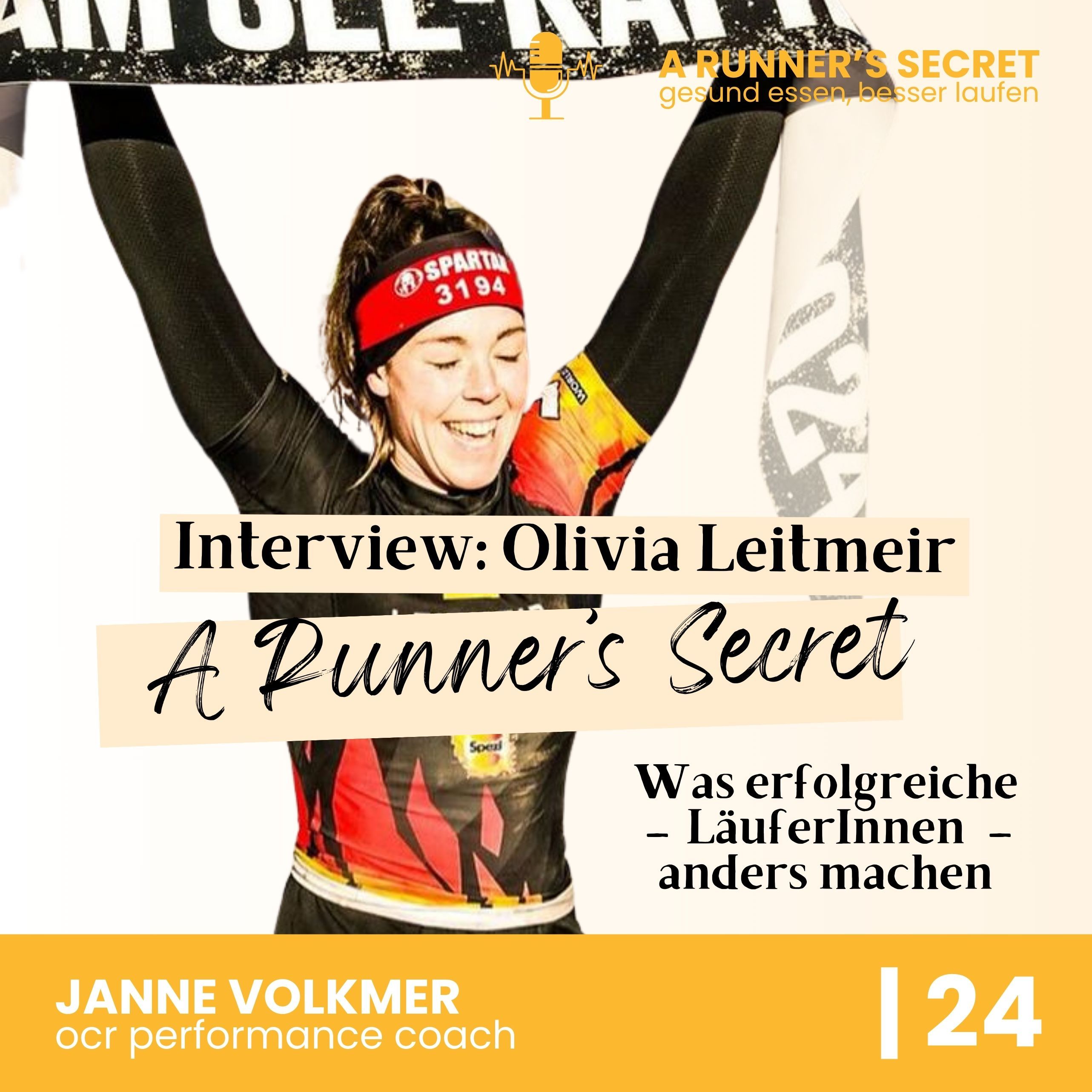 24 | A Runner's Secret: Interview mit Olivia Leitmeir - Was erfolgreiche LäuferInnen anders machen