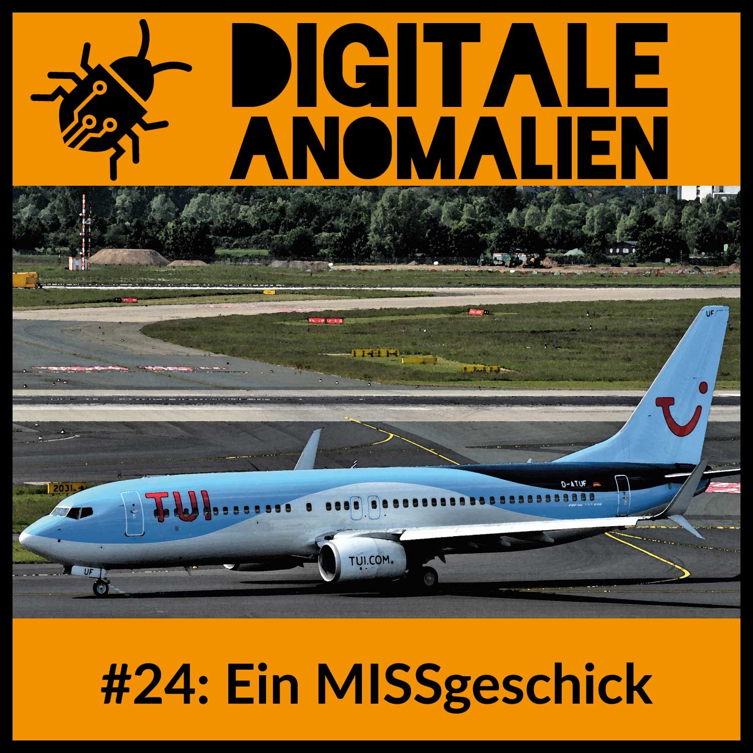 #24: Ein MISSgeschick