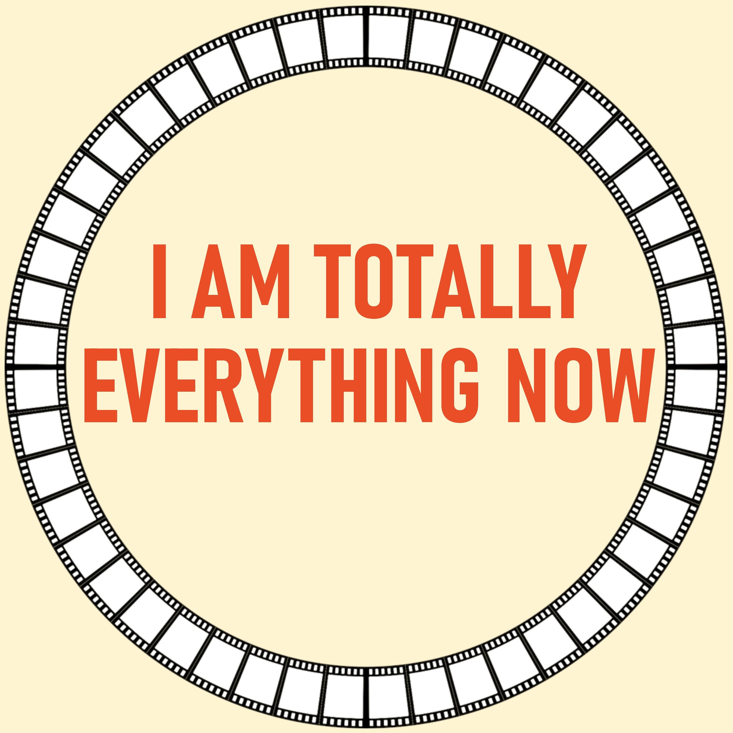[24] I am Totally Everything Now