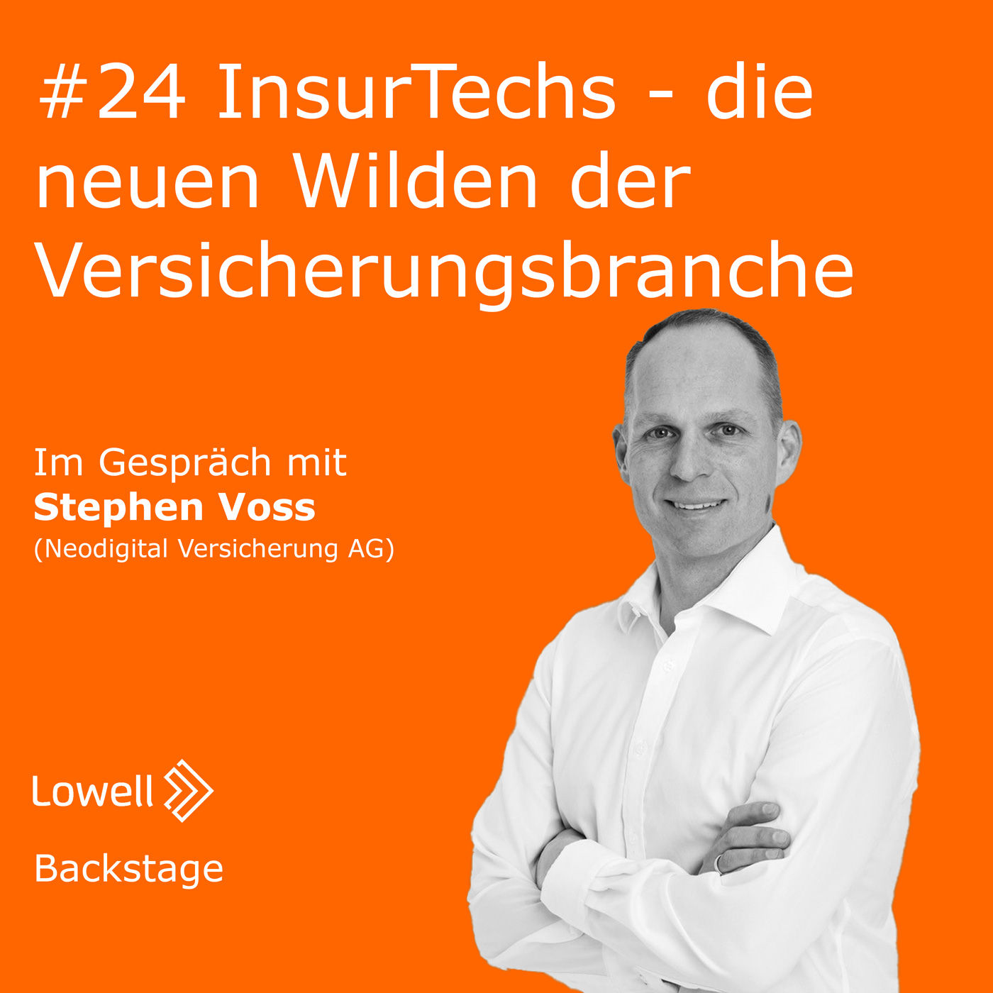 #24 InsurTechs - die "neuen Wilden" der Versicherungsbranche