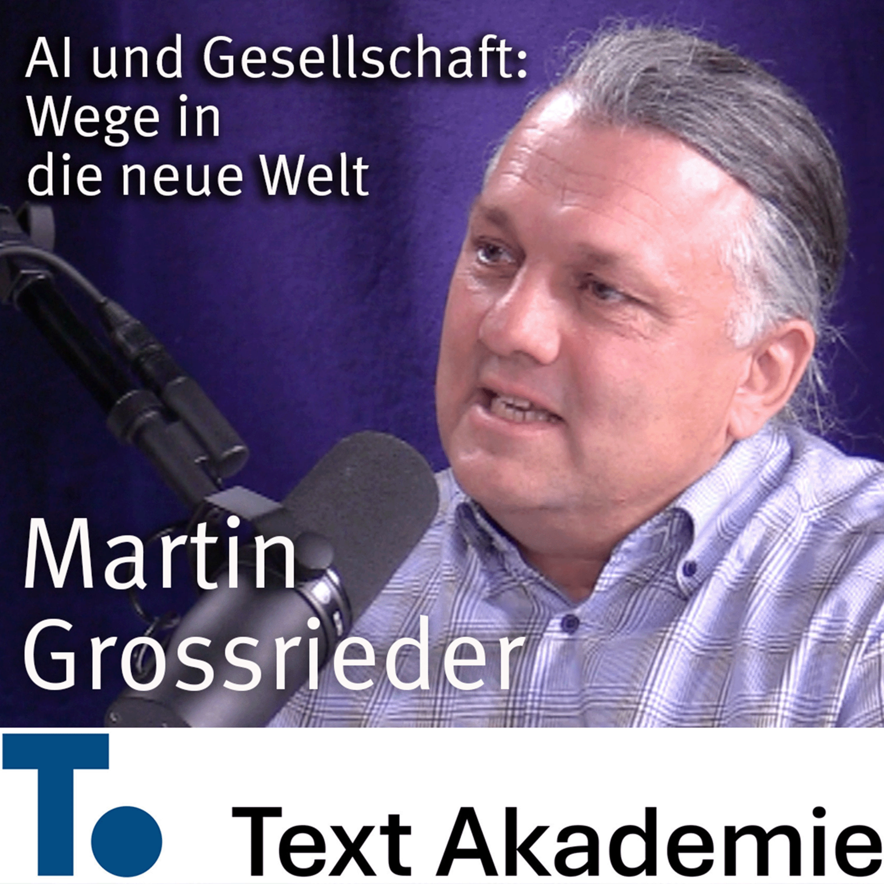 #24 | «KI ist nur so gut wie die Daten dahinter» | Gast: Martin Grossrieder