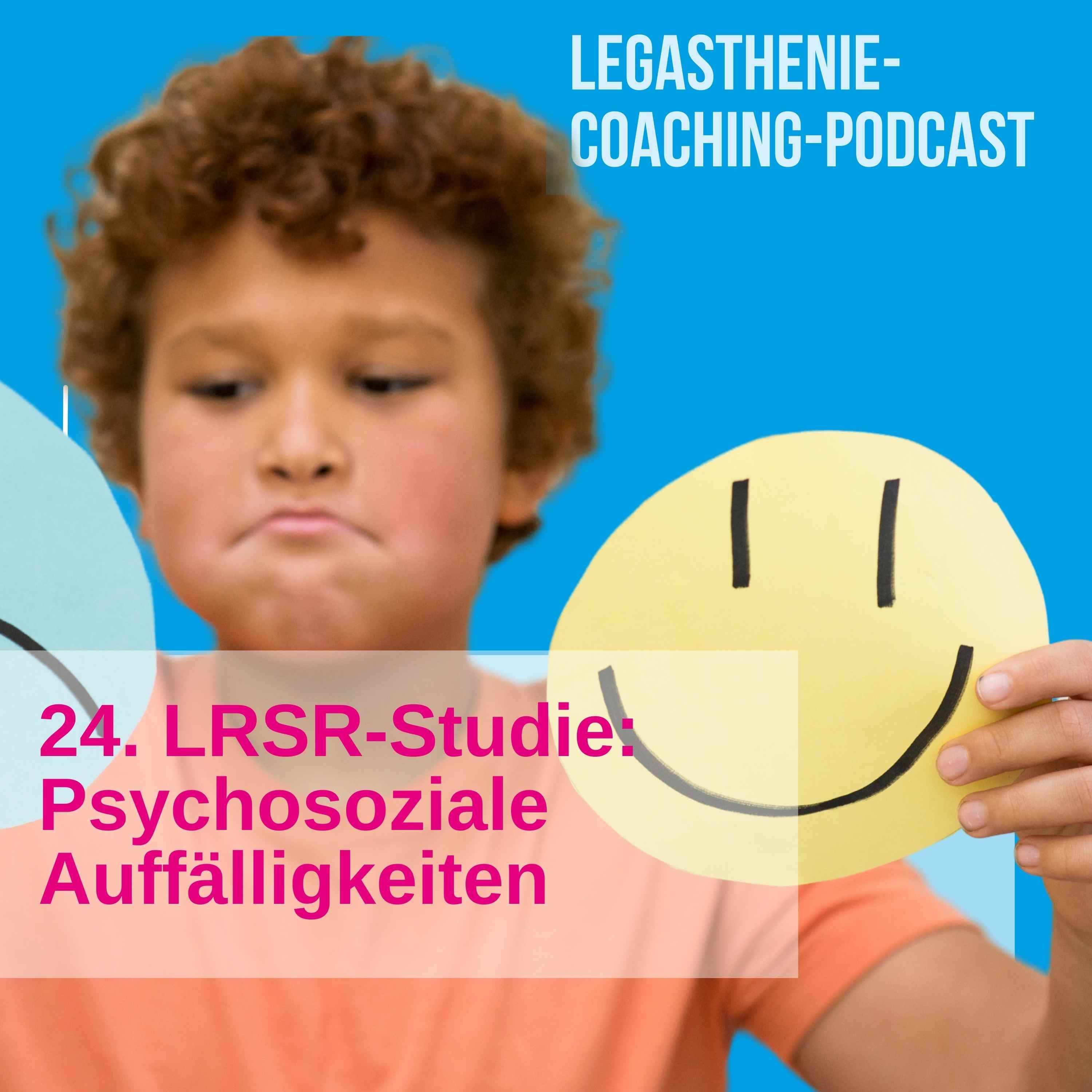24. LRSR-Studie: Psychosoziale Auffälligkeiten