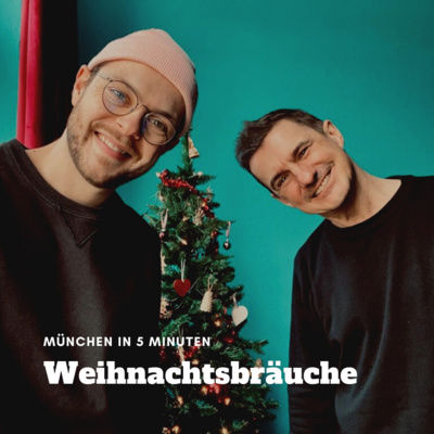 #24: Münchner Weihnachtsbräuche