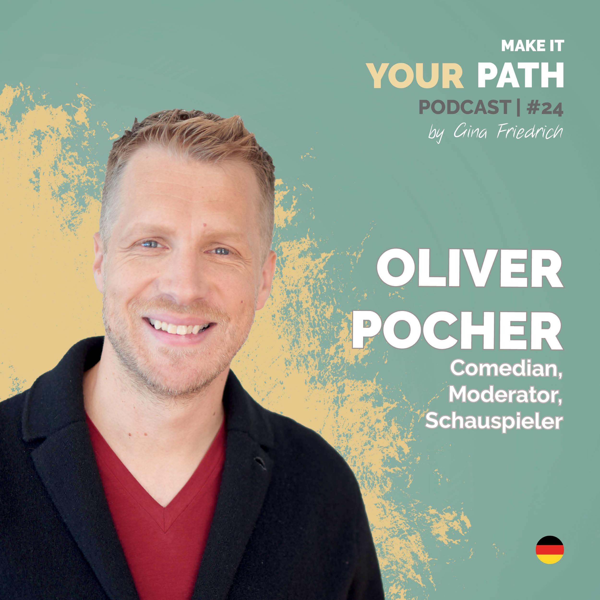 #24 Oliver Pocher | Ich bleibe mir selbst treu, ecke damit aber auch an
