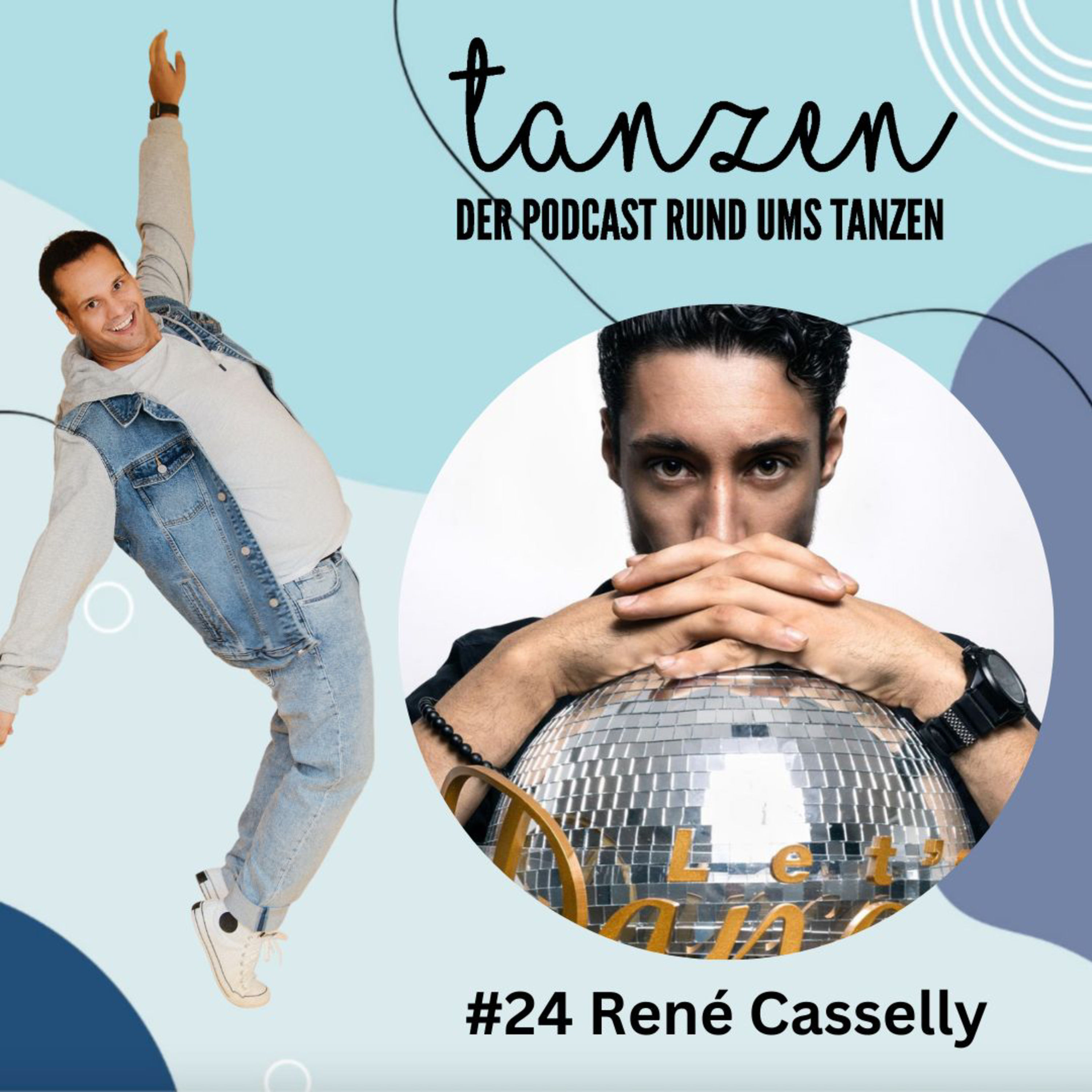 #24 René Casselly - Let's Dance Gewinner 2022, Artist und Zirkuskind