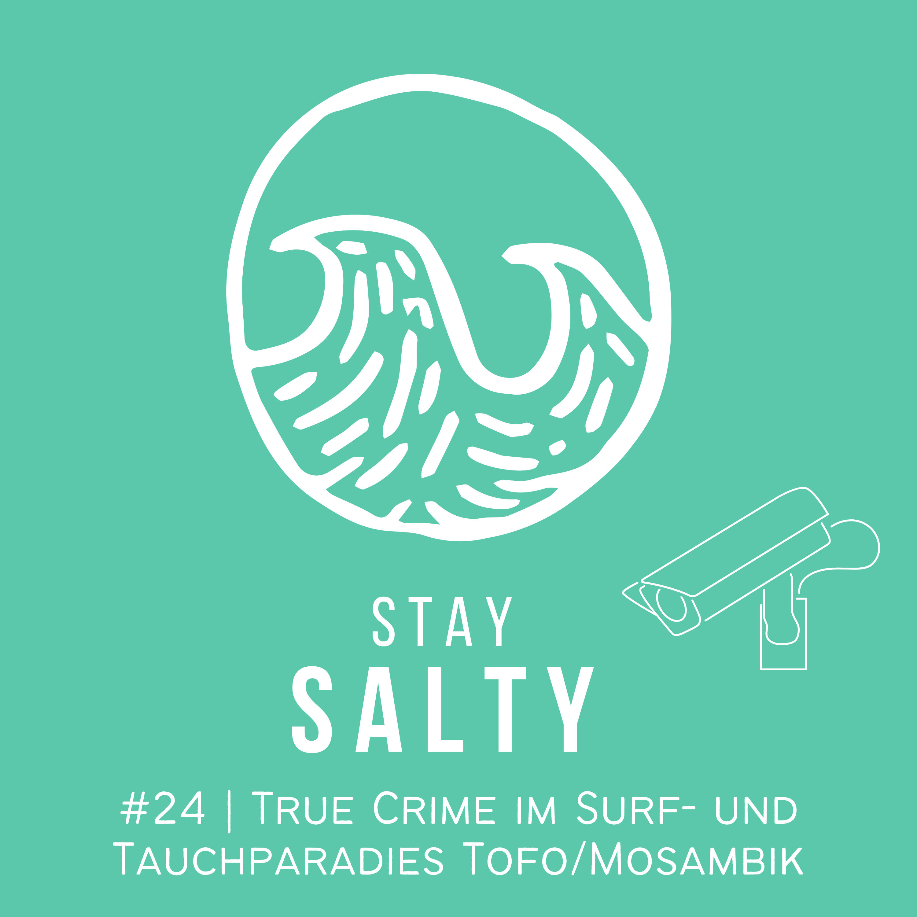 #24 STAY SALTY | True Crime im Surf- und Tauchparadies Tofo in Mosambik