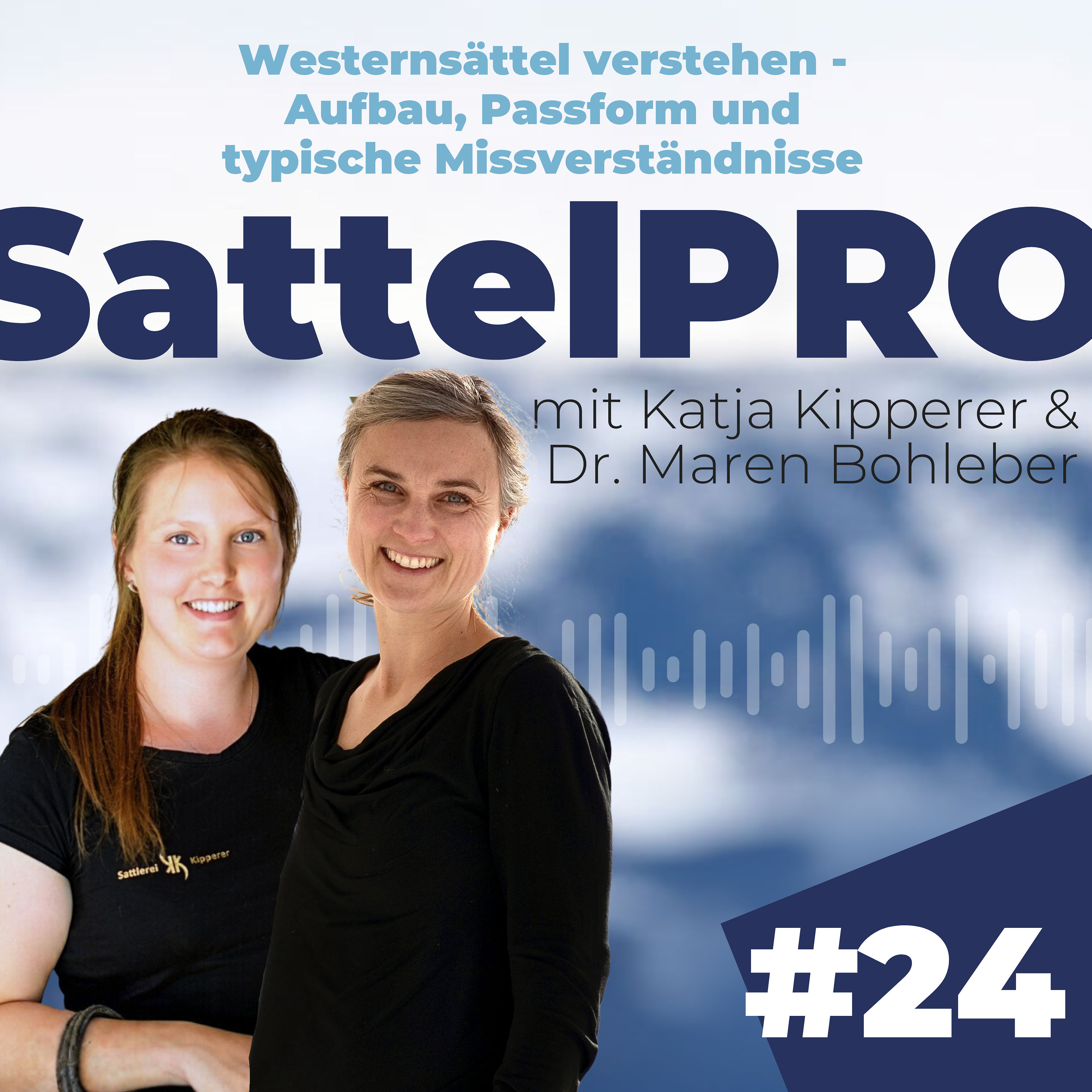 #24 Westernsättel verstehen - Analyse, Anpassbarkeit & typische Denkfehler | mit Katja Kipperer