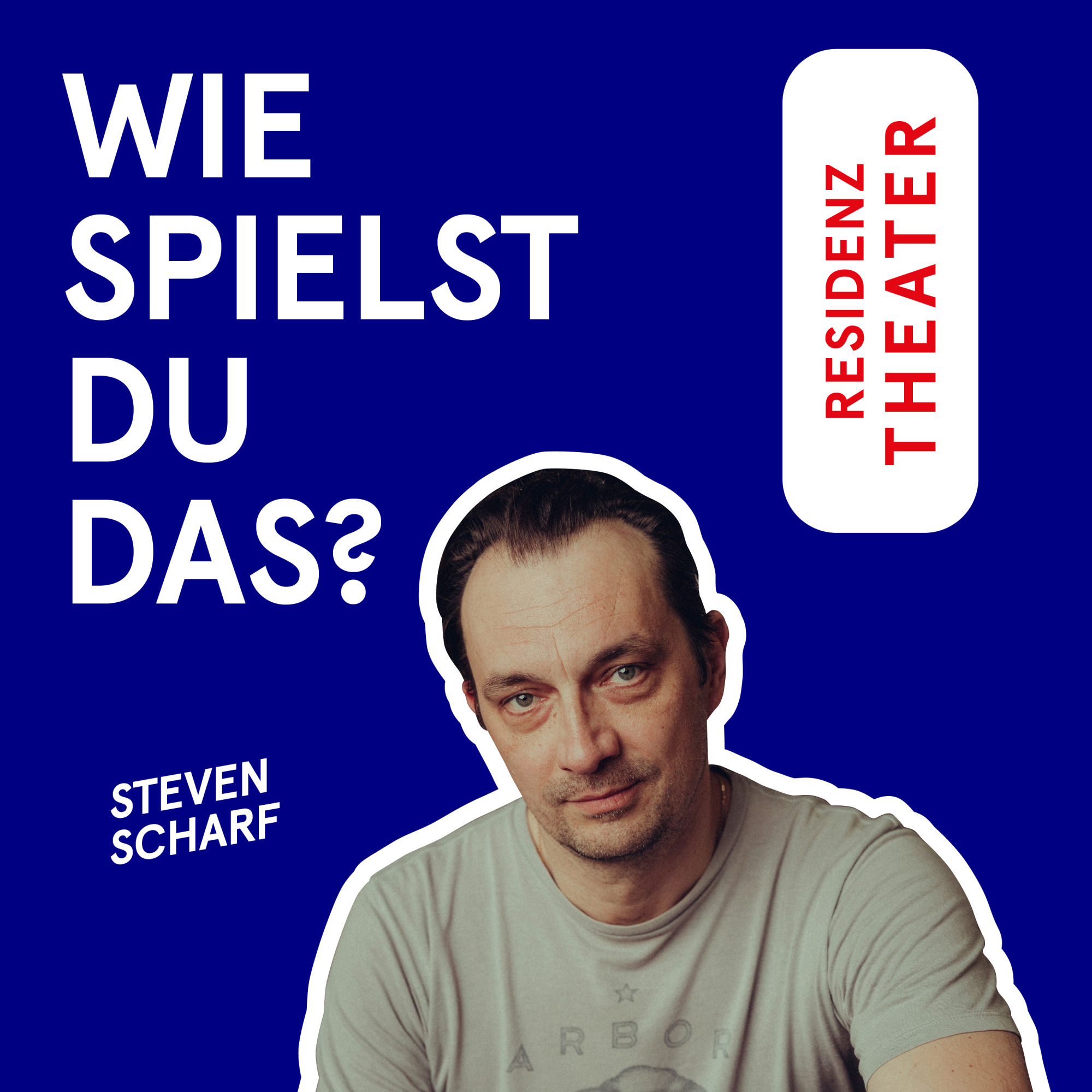 #24 Wie spielst du das, Steven Scharf?