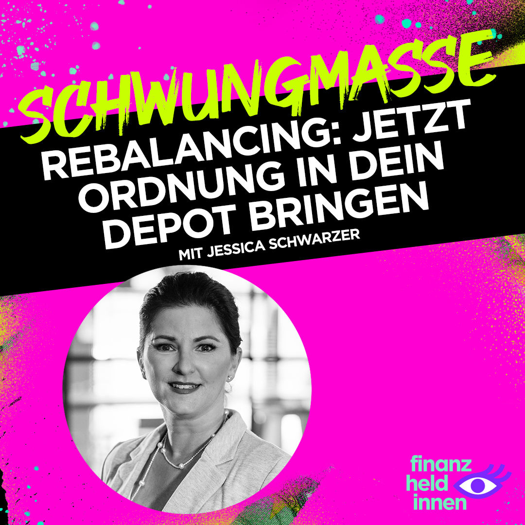 #240 Rebalancing: Jetzt Ordnung in Dein Depot bringen
