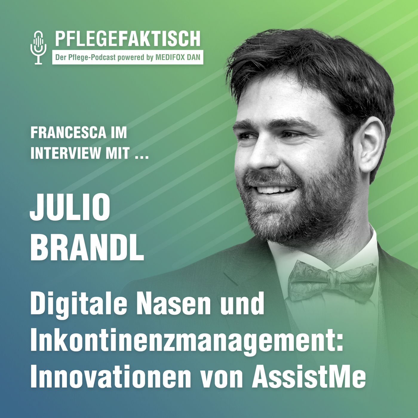 #241 Digitale Nasen und Inkontinenzmanagement: Innovationen von AssistMe