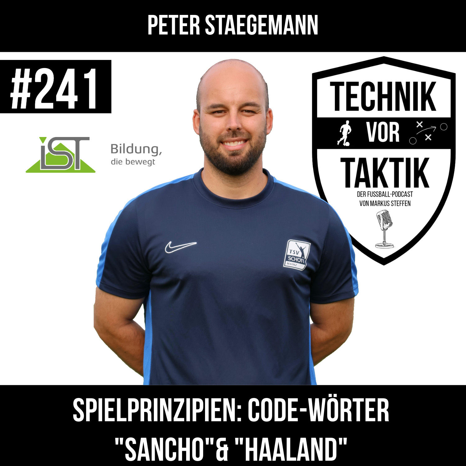#241 Spielprinzipien: Code-Wörter "Sancho" & "Haaland" - mit Peter Staegemann