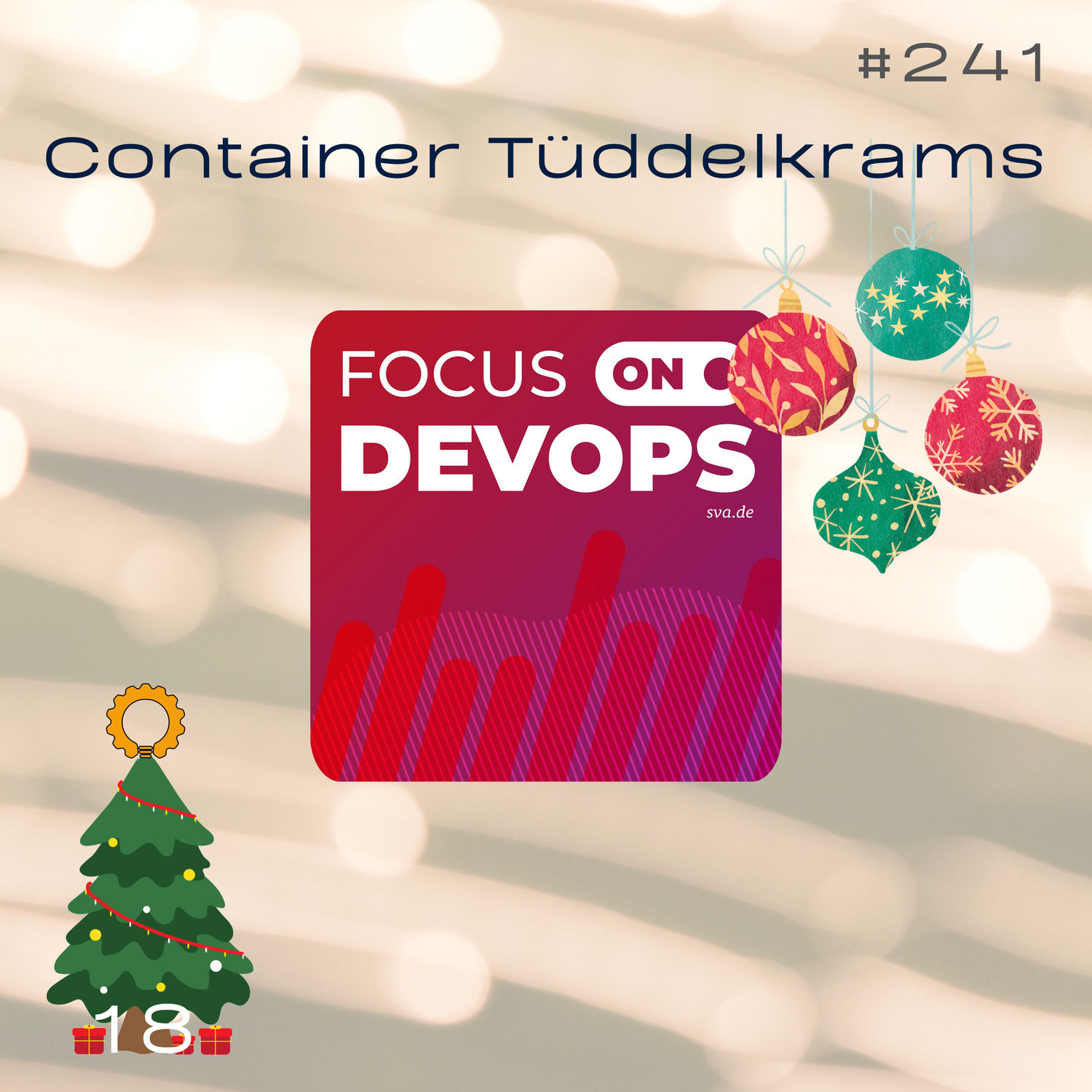 #241 Tooltips (Tüddelkrams) für Container, Kubernetes und Lets Encrypt/ACME mit dem FOCUS ON: DevOps Podcast