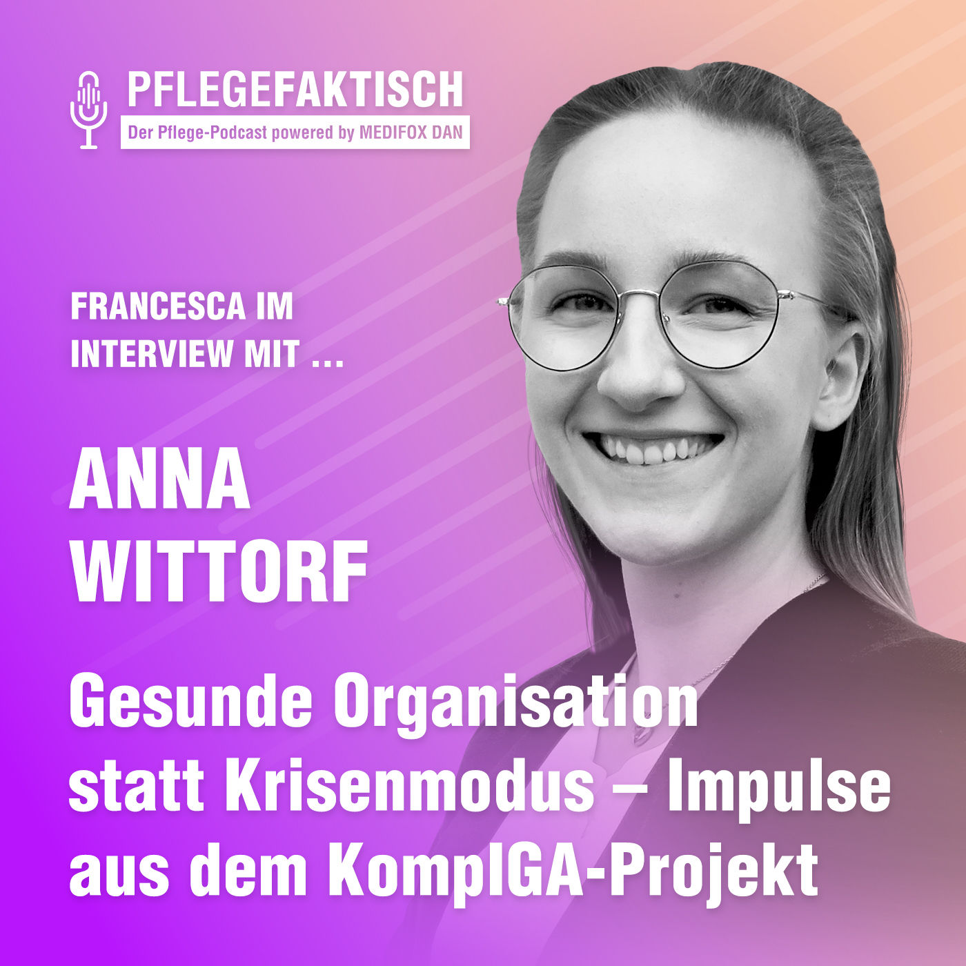 #242 Gesunde Organisation statt Krisenmodus – Impulse aus dem KompIGA-Projekt