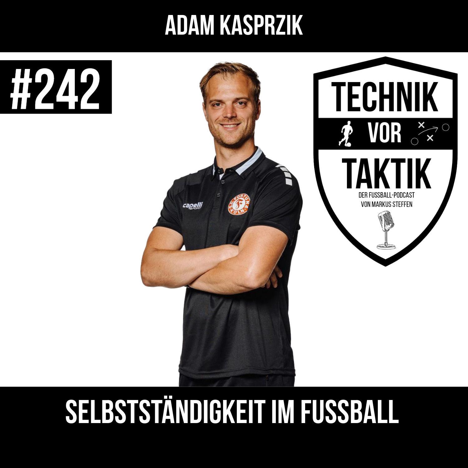 #242 Selbstständigkeit im Fußball - mit Adam Kasprzik