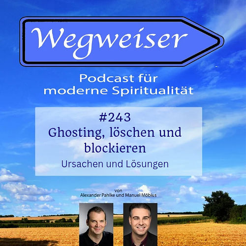 #243 Ghosting, löschen und blockieren