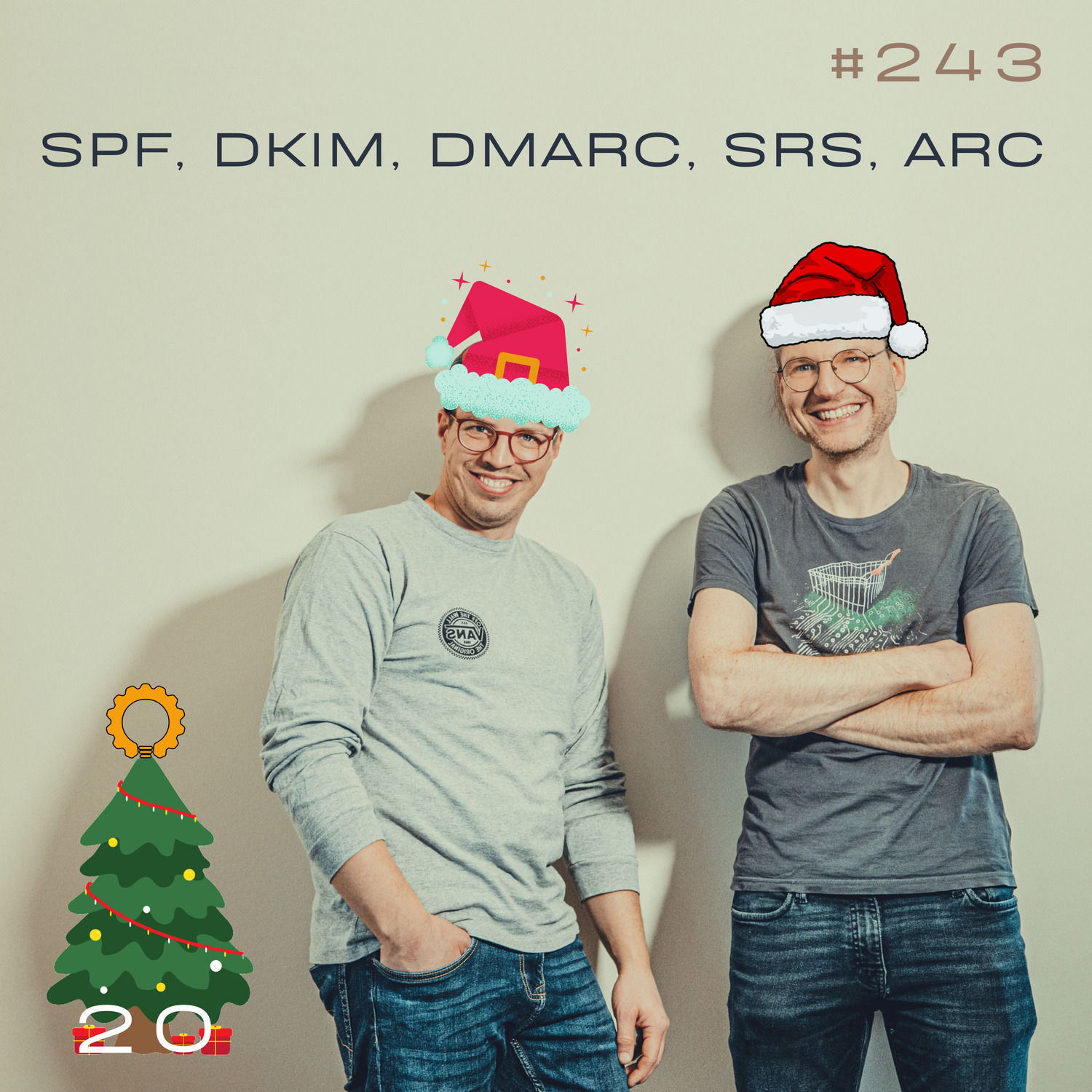#243 Legacy E-Mail trifft Sicherheit: SPF, DKIM, DMARC, ARC