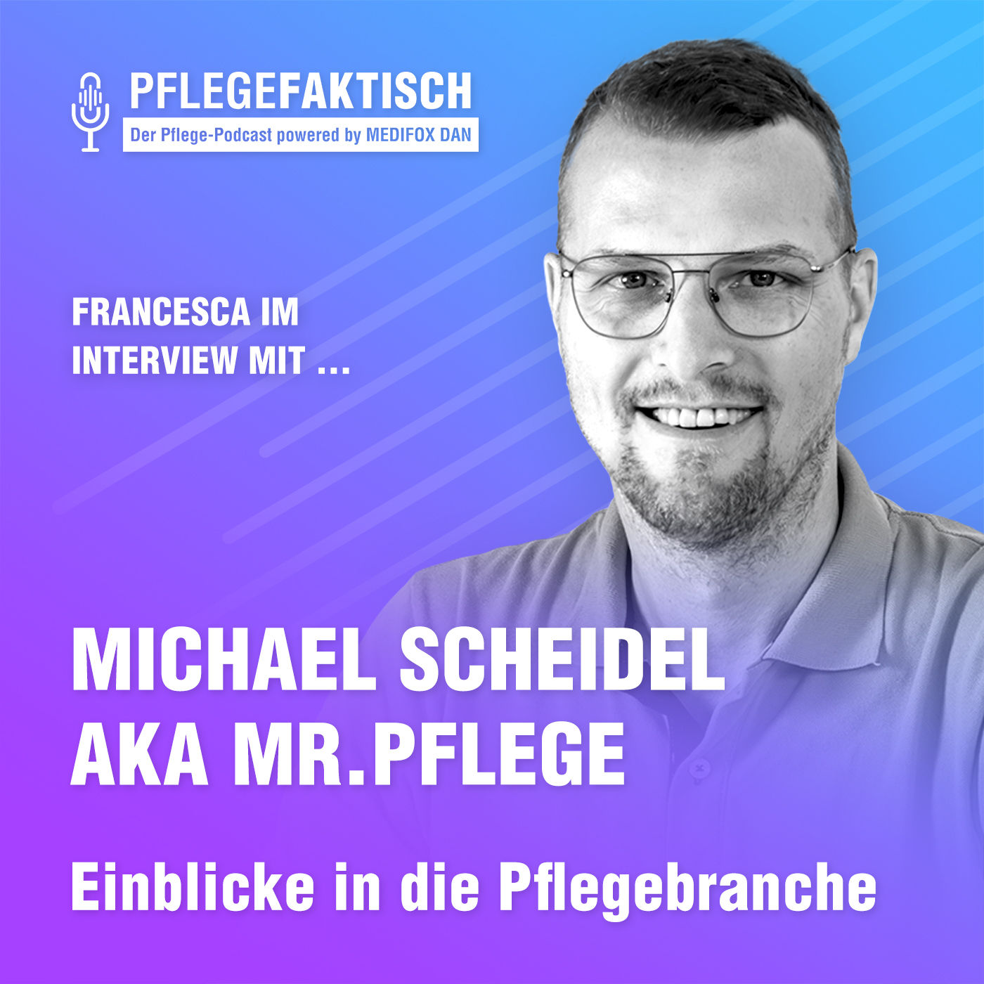 #246 Einblicke in die Pflegebranche
