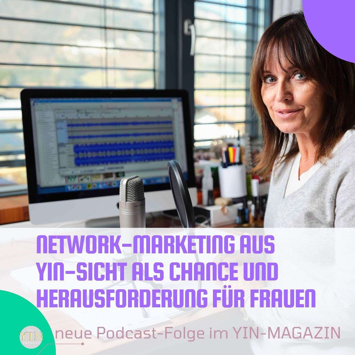 246: Network-Marketing aus Yin-Sicht als Chance und Herausforderung für Frauen