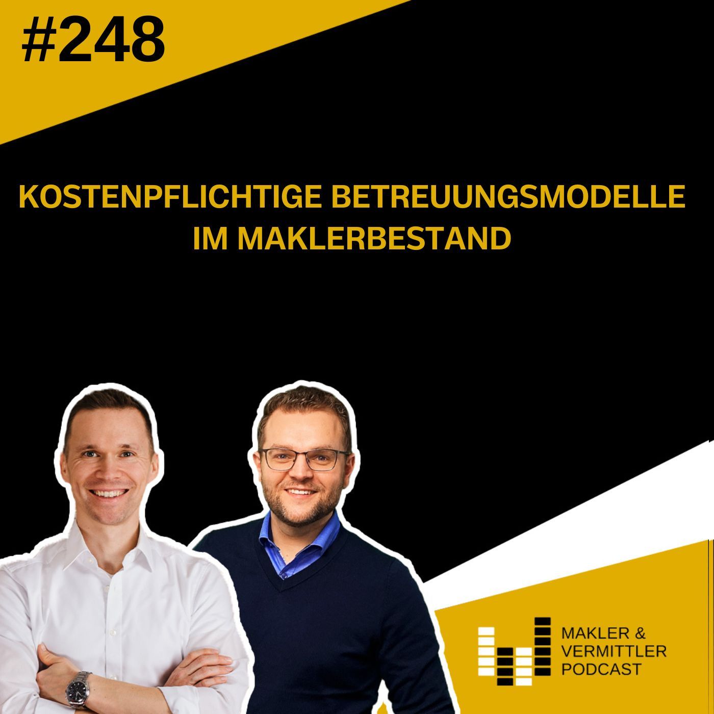 #248 Kostenpflichtige Betreuungsmodelle im Maklerbestand