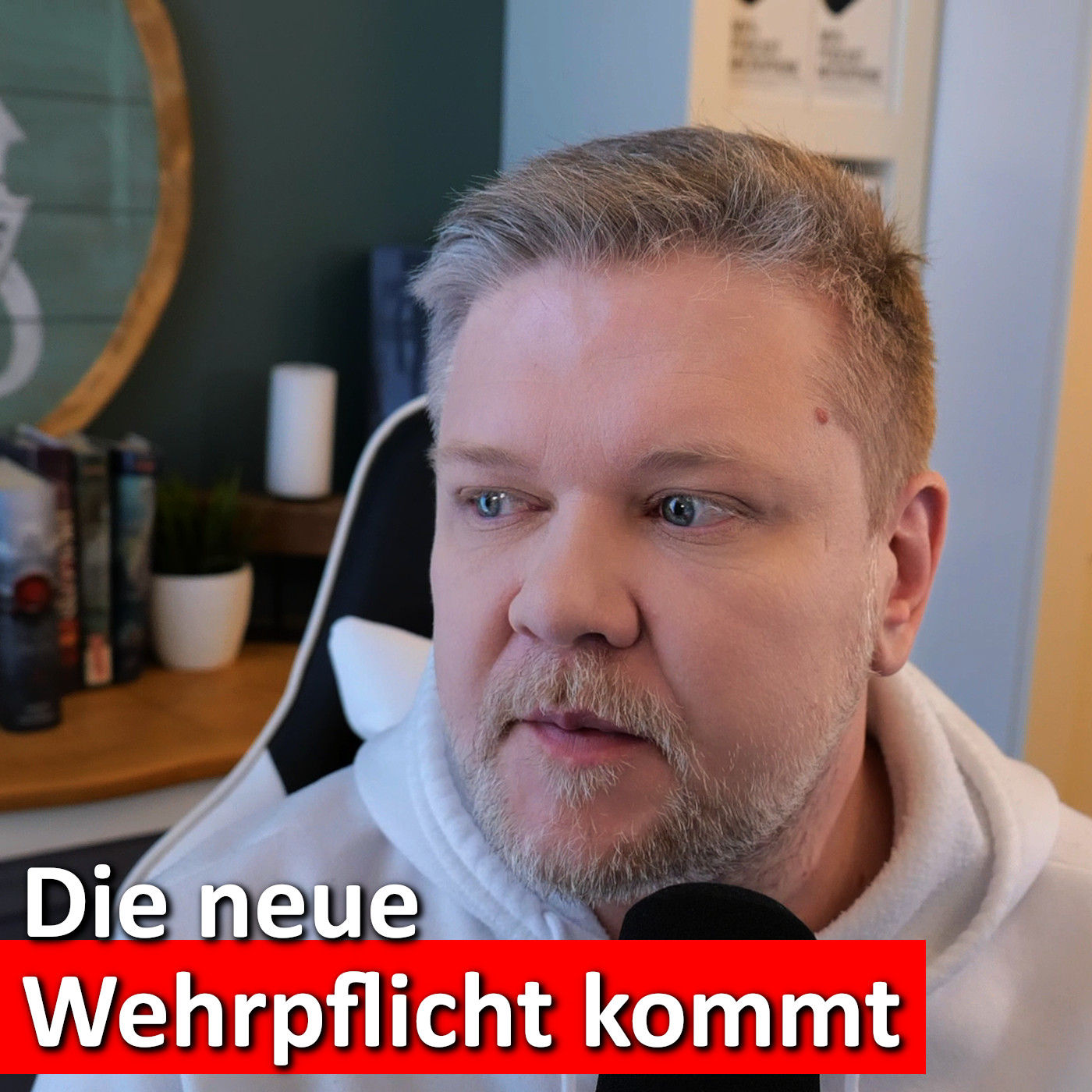 #248: Wehrpflicht durch die Hintertür? Jetzt wird wieder gemustert!