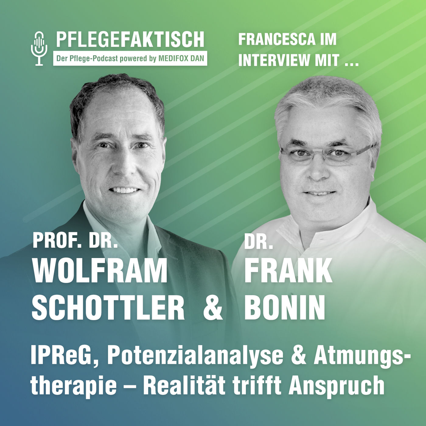#249 IPReG, Potenzialanalyse & Atmungstherapie – Realität trifft Anspruch