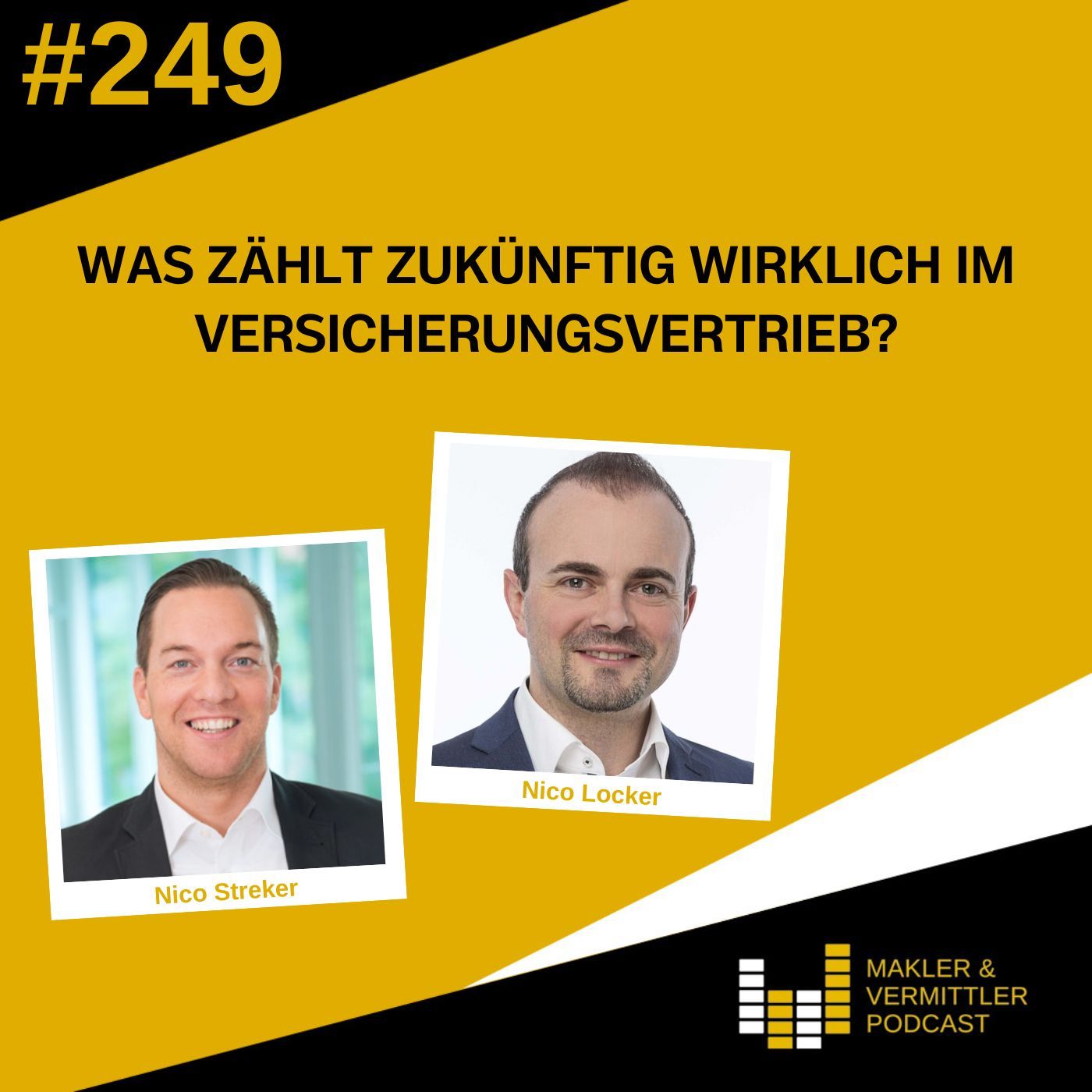 #249 Was zählt zukünftig wirklich im Versicherungsvertrieb?