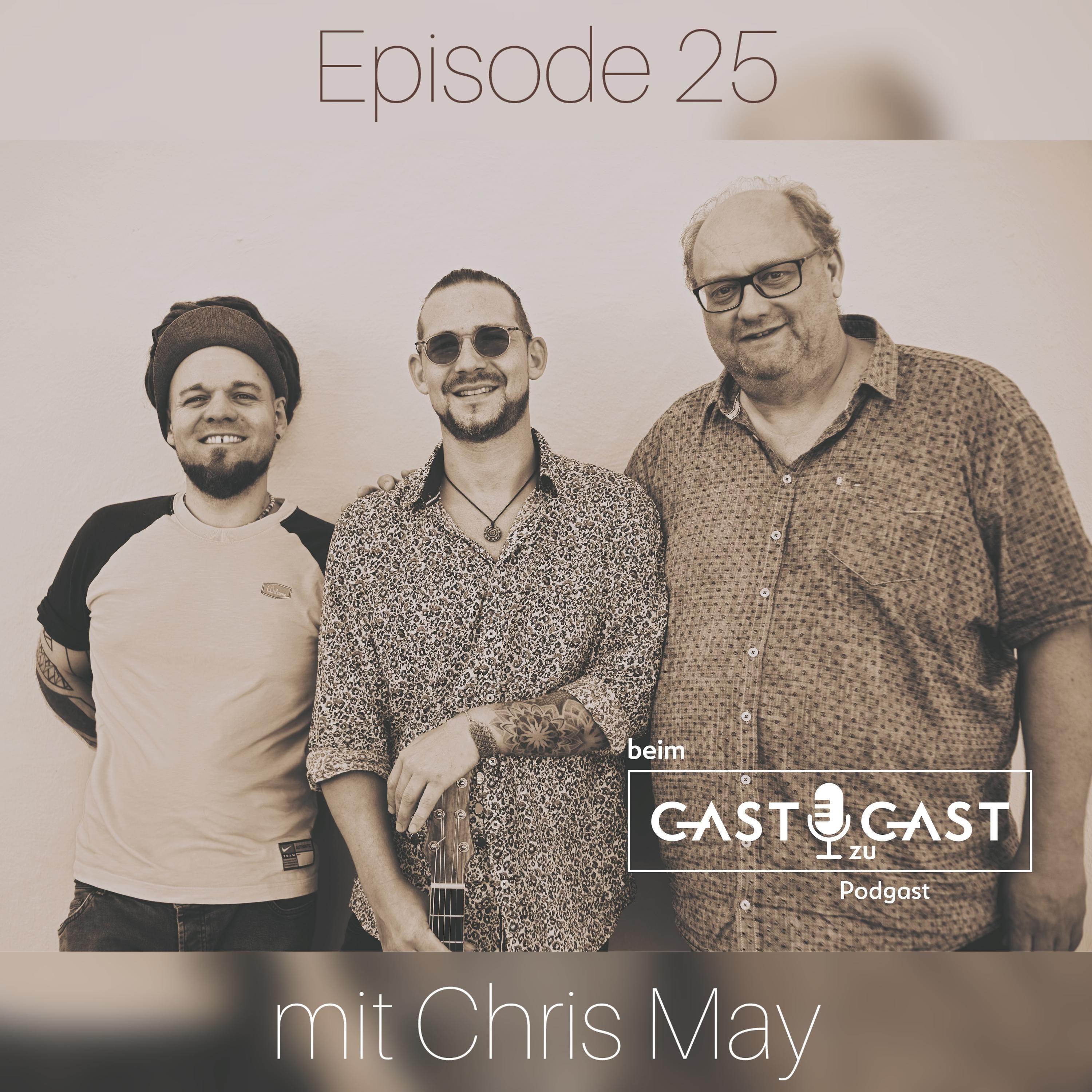 #25 beim Gast zu Gast mit Chris May aus Salzburg