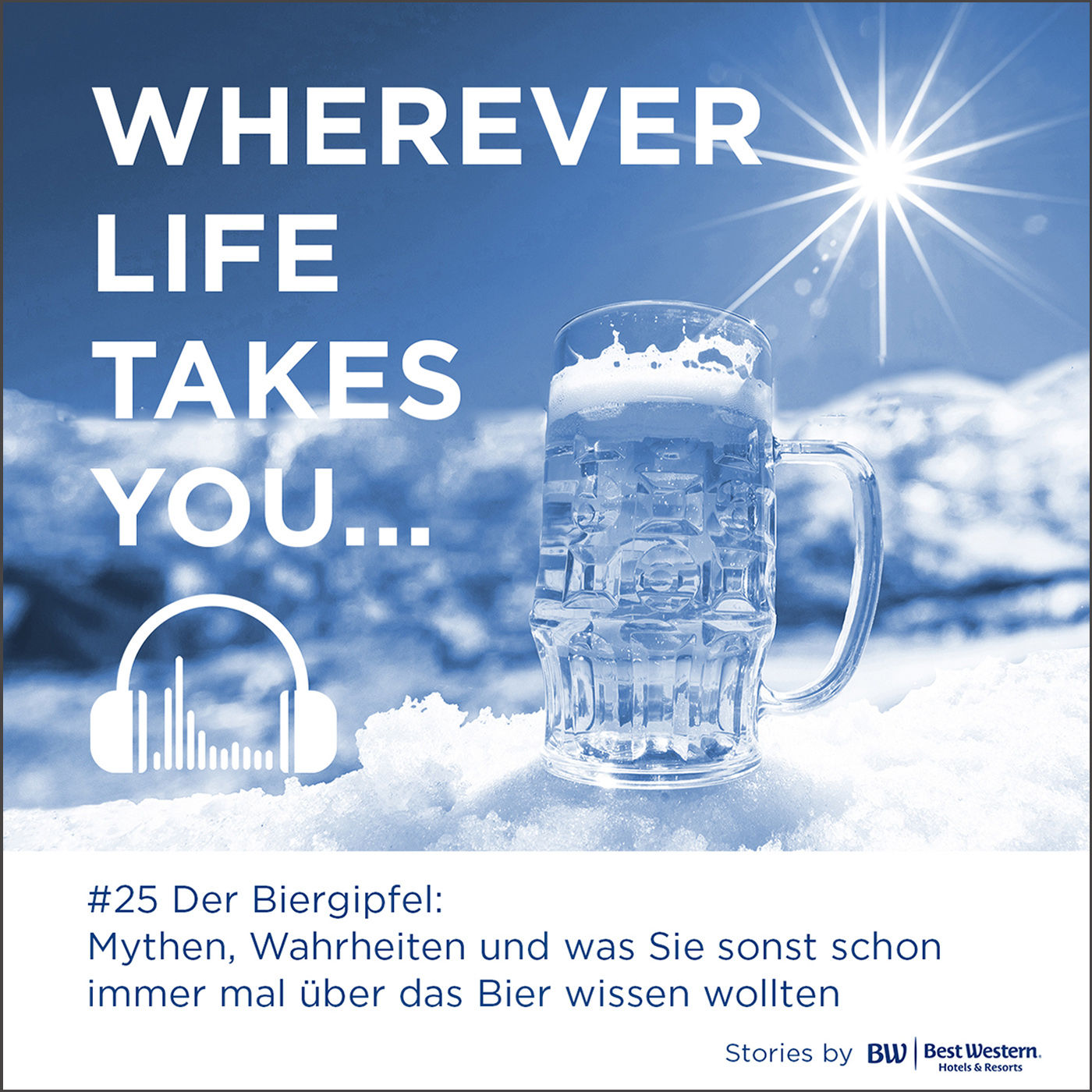#25 Der Biergipfel: Mythen, Wahrheiten und was Sie sonst schon immer mal über das Bier wissen wollten