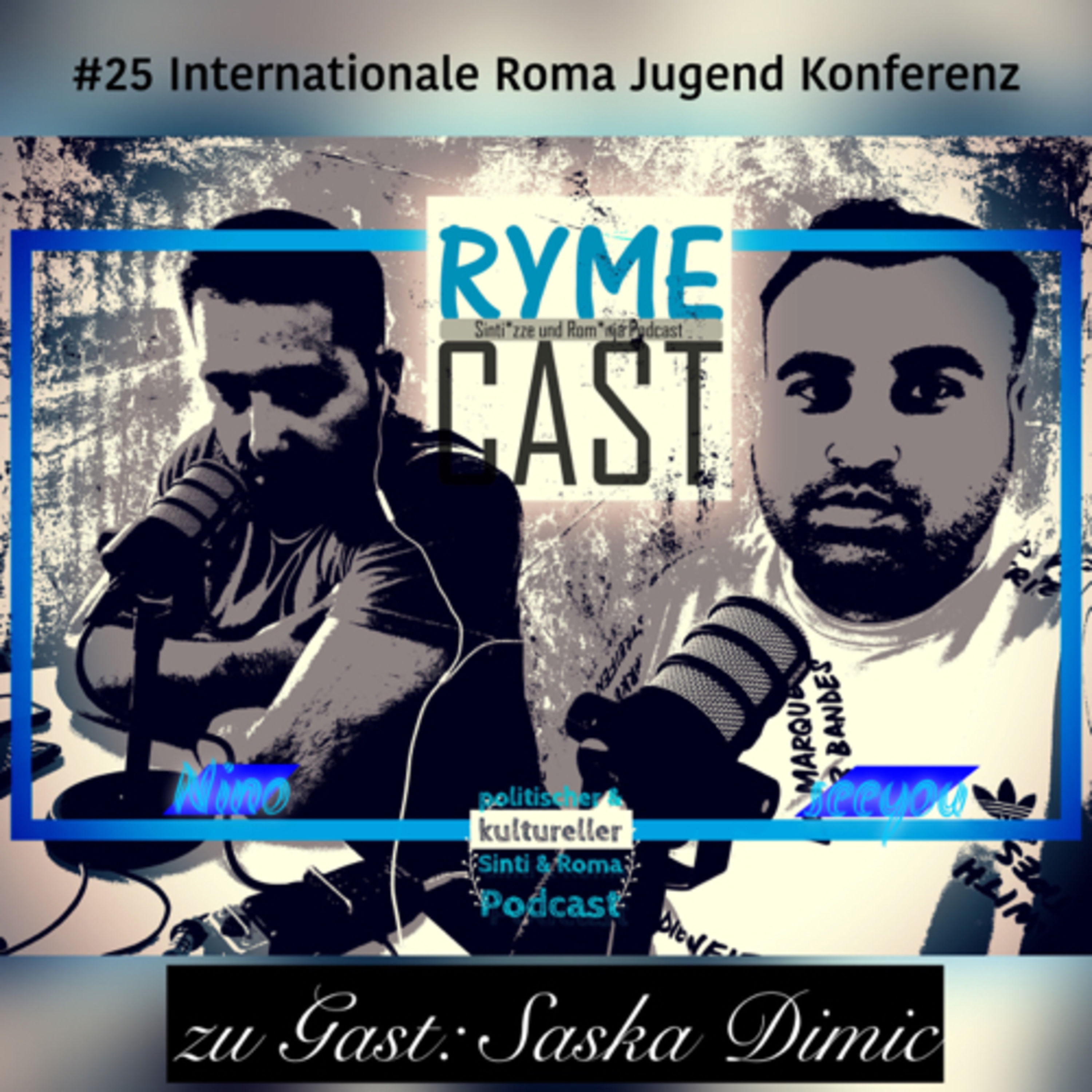 #25 Internationale Roma Jugend Konferenz in Mannheim/Heidelberg | zu Gast: Saska Dimic