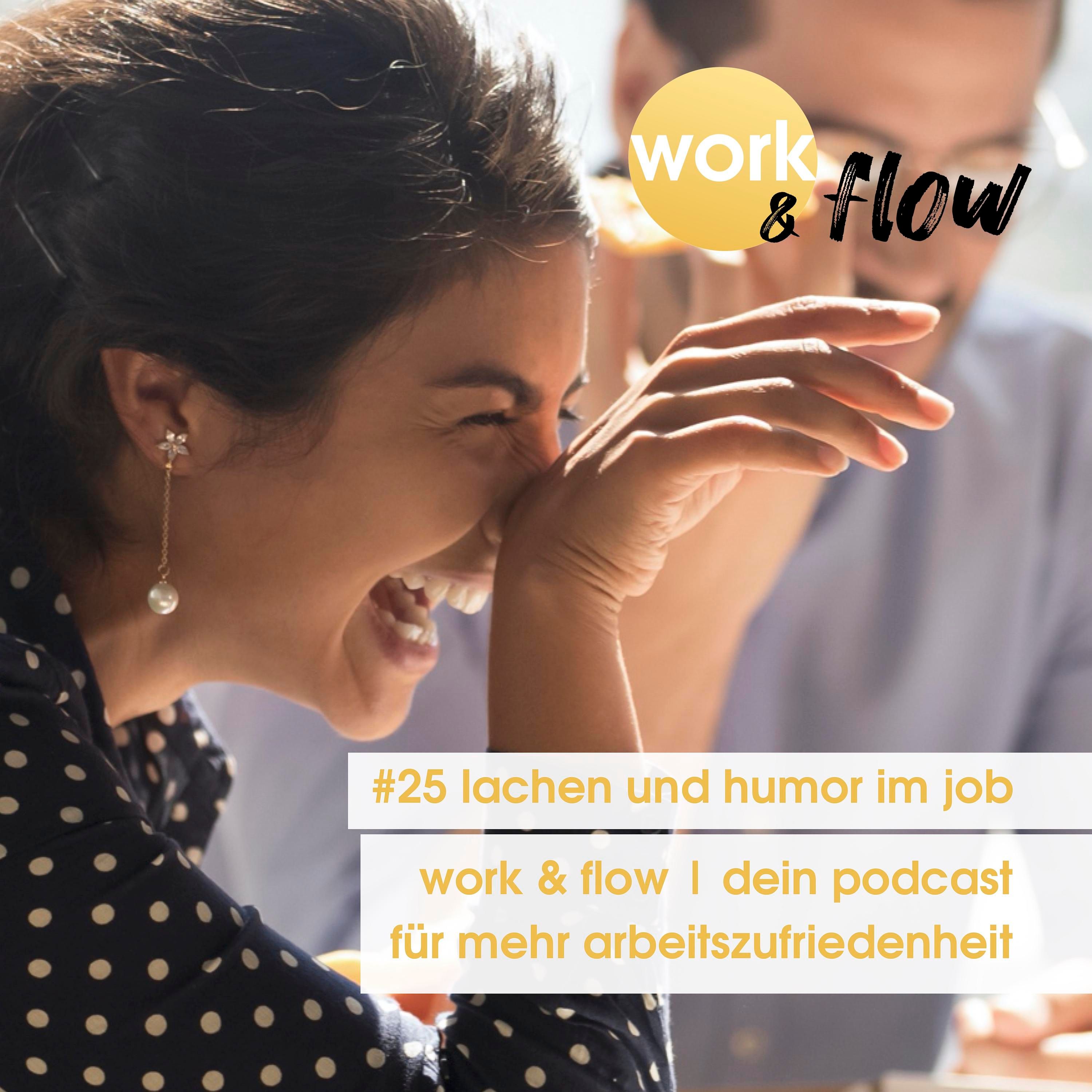 #25 Lachen und Humor im Job