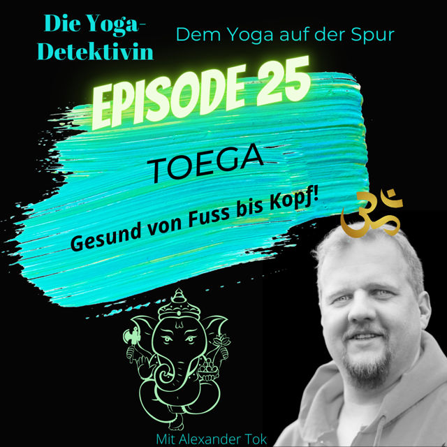 #25 Toega - Gesund von Fuss bis Kopf!