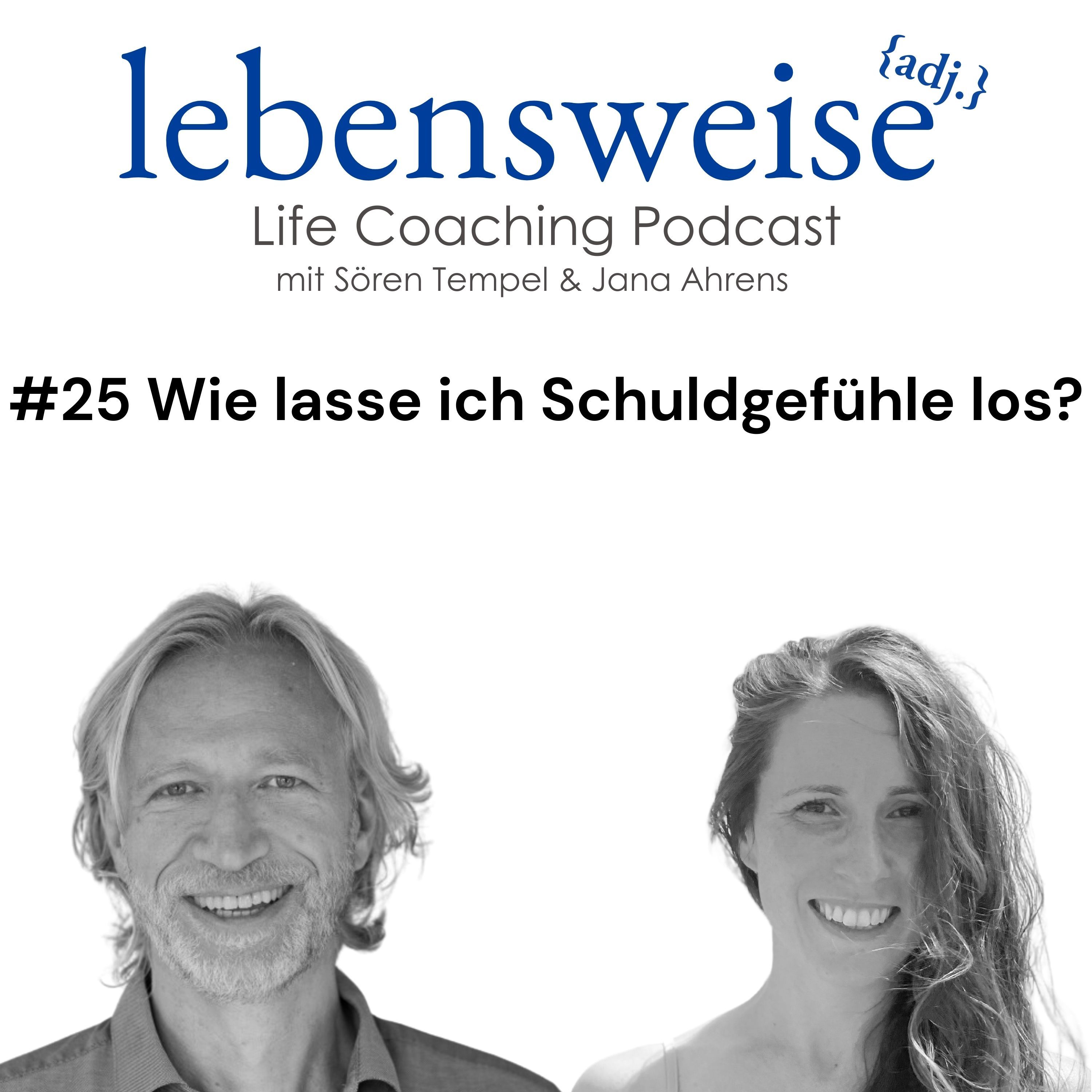 #25 Wie lasse ich Schuldgefühle los?