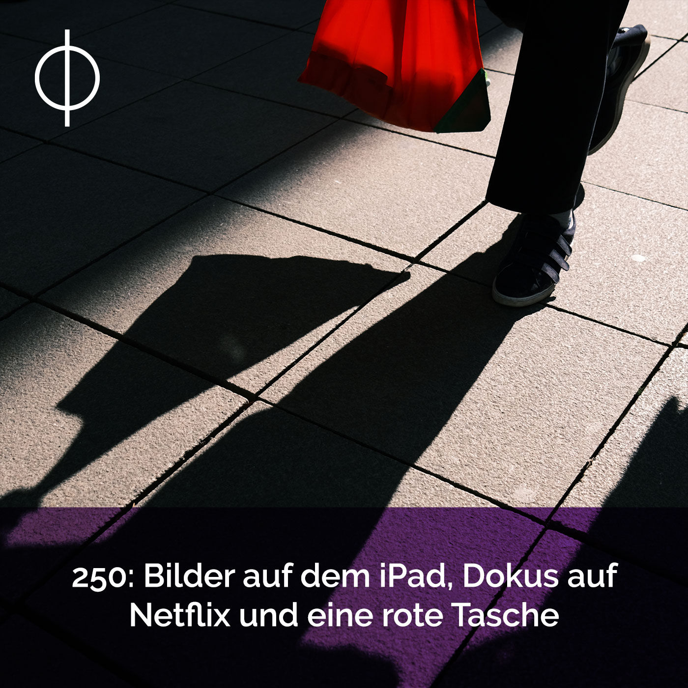 250: Bilder auf dem iPad, Dokus auf Netflix und eine rote Tasche