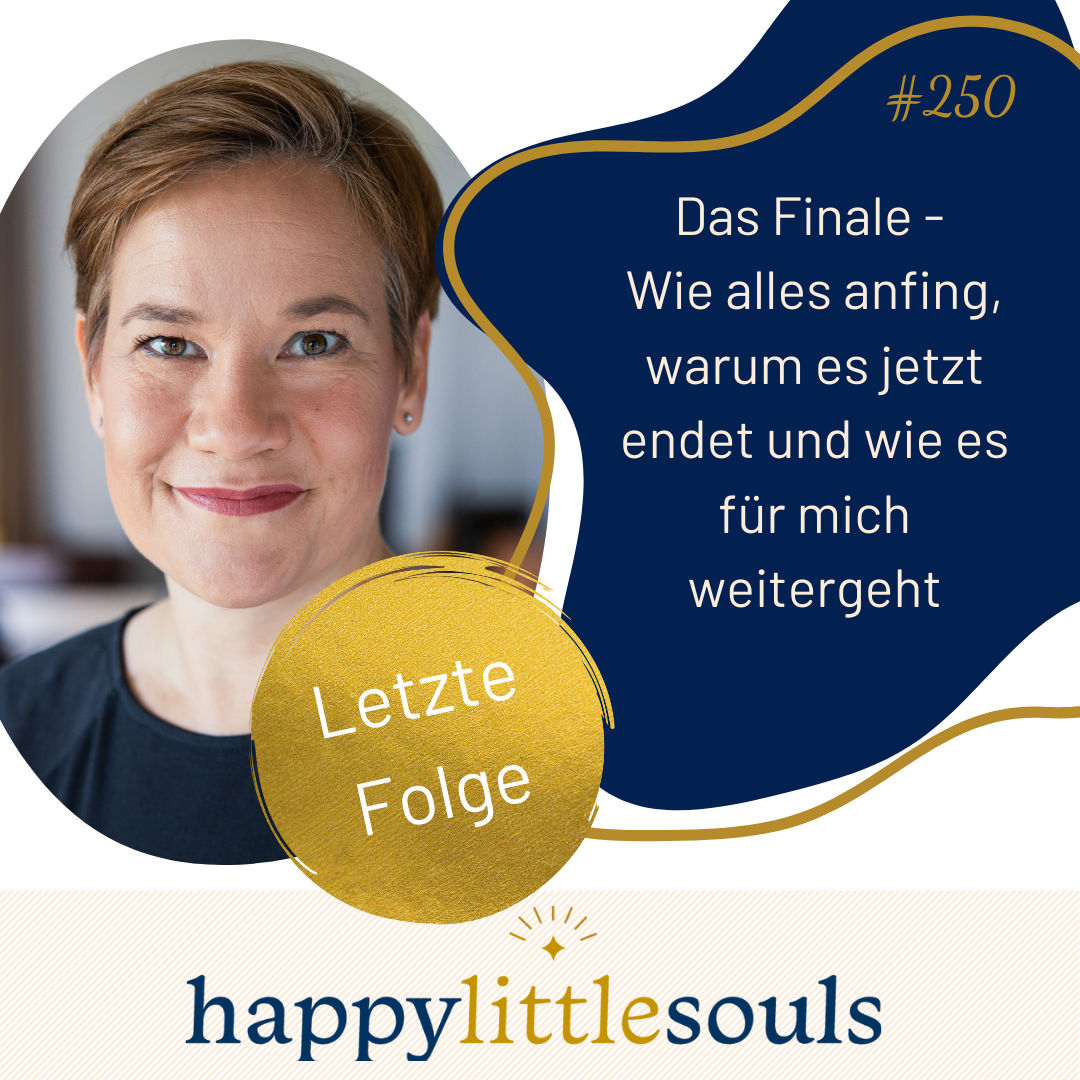 250 Das Finale - Wie alles anfing, warum es jetzt endet und wie es für mich weitergeht