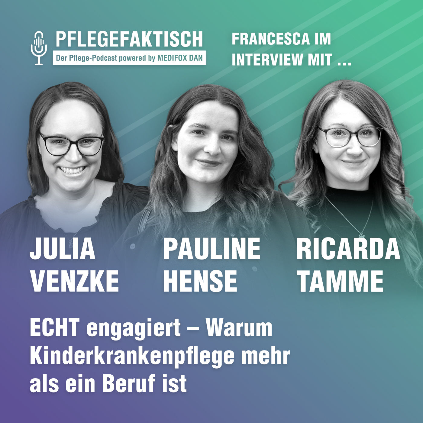 #250 Sonderfolge Bundespetition: ECHT engagiert – Warum Kinderkrankenpflege mehr als ein Beruf ist