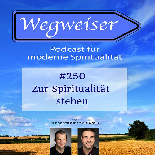 #250 Zur Spiritualität stehen
