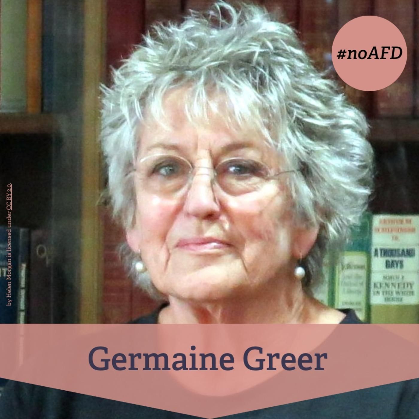 #251 Germaine Greer – die wohl kontroverseste Feministin der Gegenwart