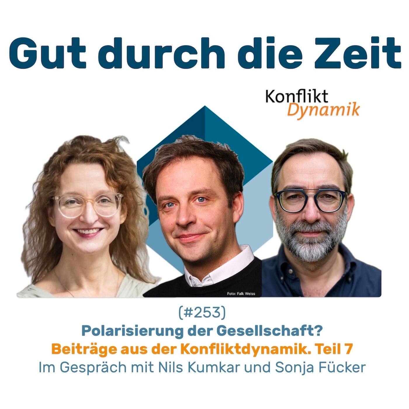 #253 GddZ - Polarisierung der Gesellschaft? Im Gespräch mit Prof. Nils Kumkar