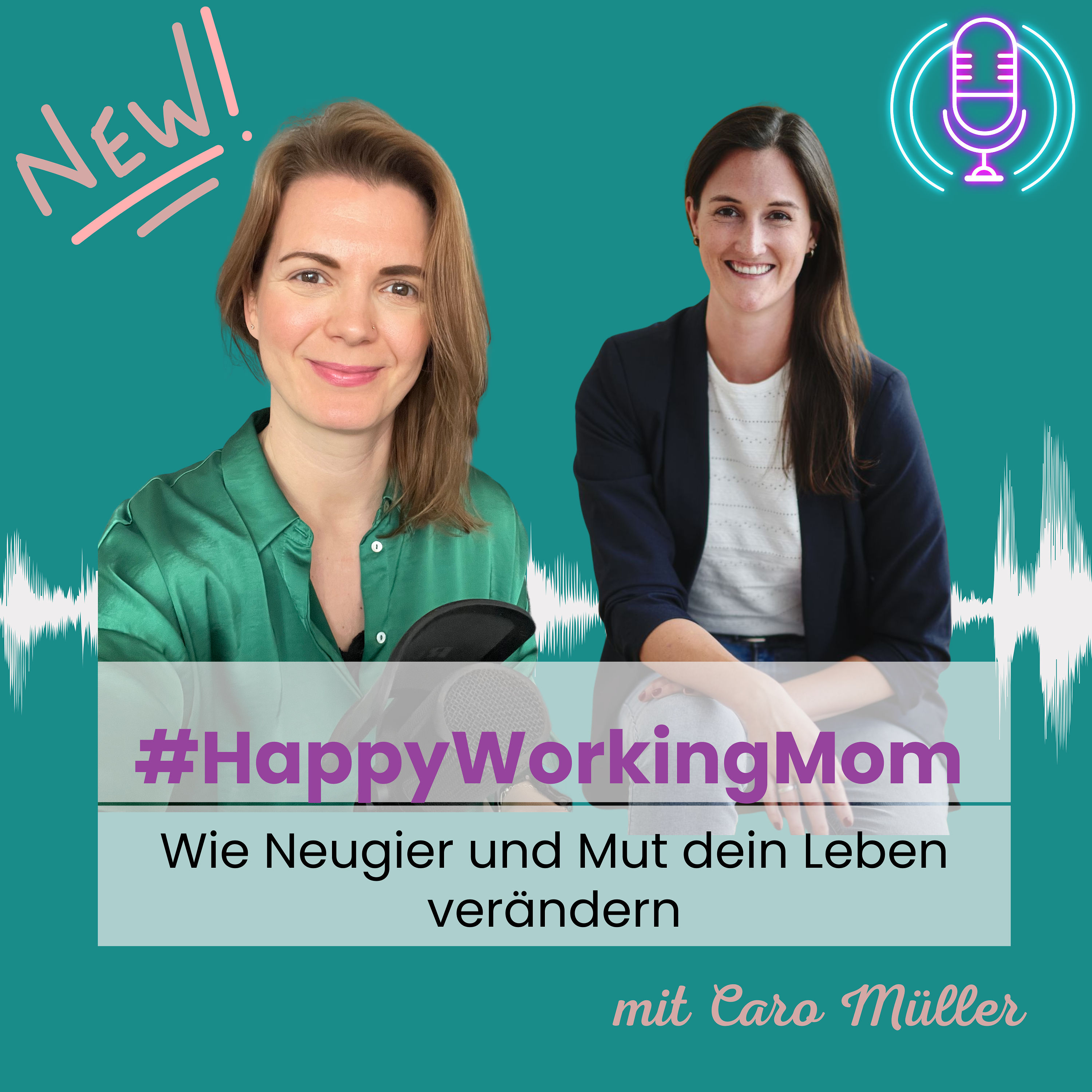 # 253 Wie Neugier und Mut dein Leben verändern mit Caro Müller
