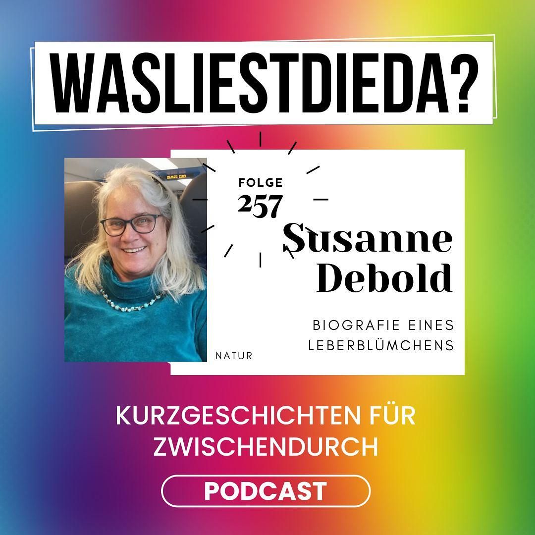 257 Biografie eines Leberblümchens - Susanne Debold