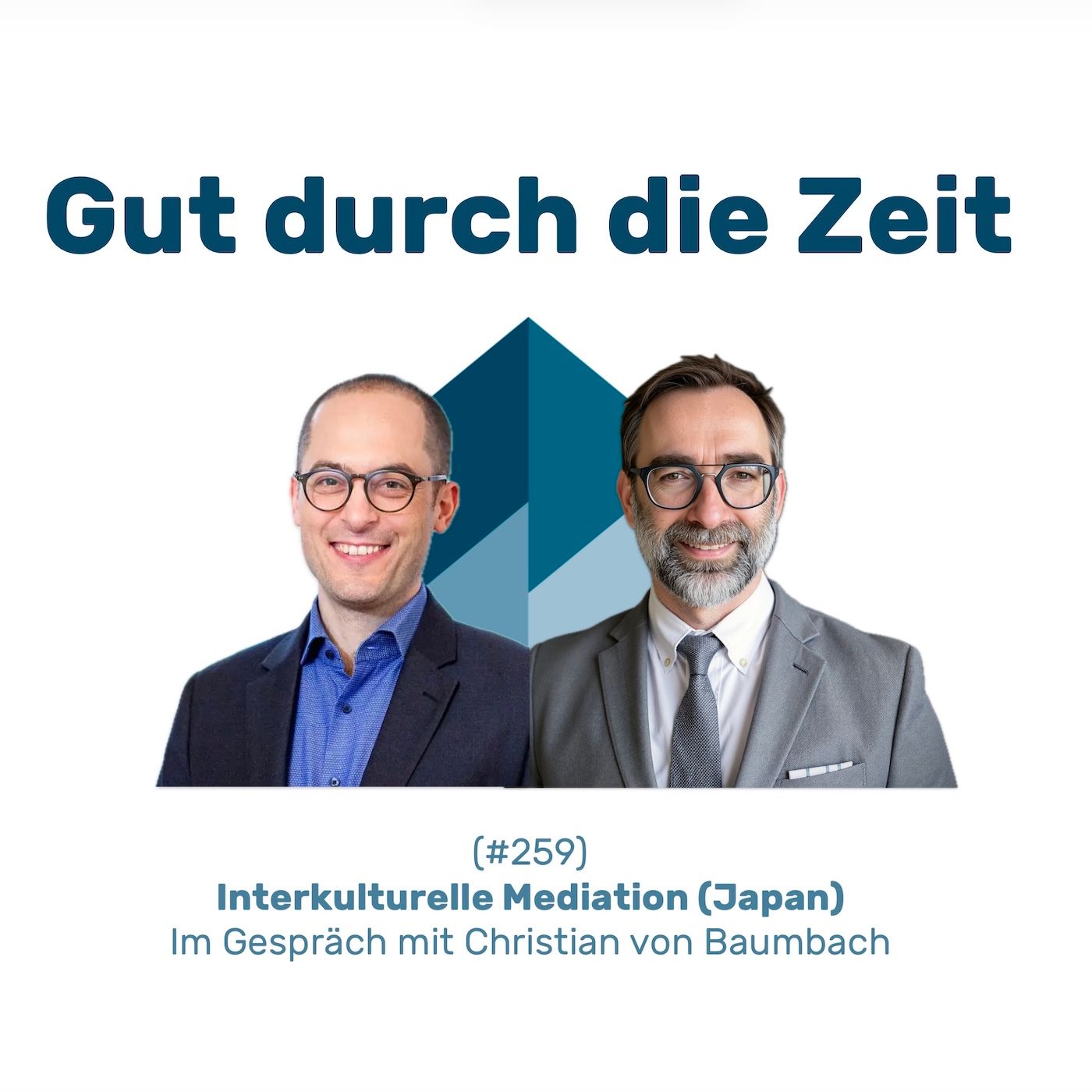#259 GddZ - Interkulturelle Mediation (Japan). Im Gespräch mit Christian von Baumbach