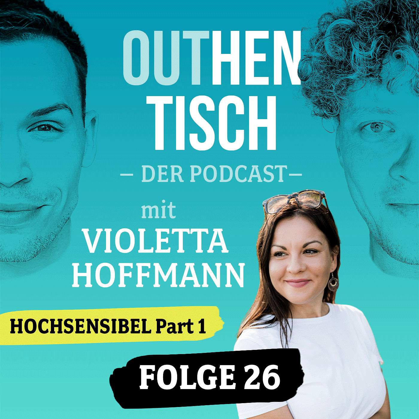 26 ·&nbsp;Hochsensibel Part 1 mit Violetta Hoffmann