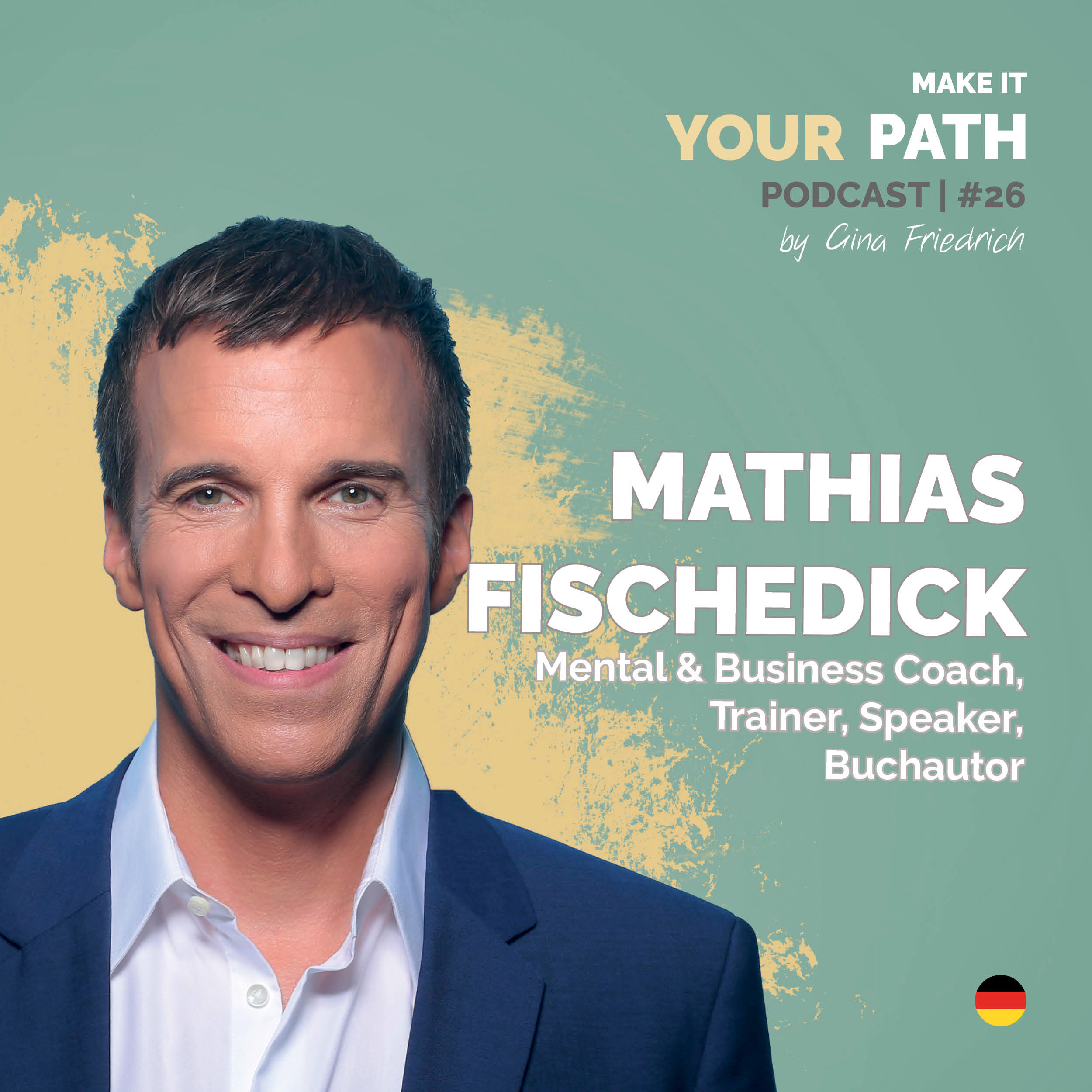#26 Mathias Fischedick | Wie uns auf unserem Weg die Zusammenarbeit mit denen gelingt, die ganz „anders ticken“ als wir