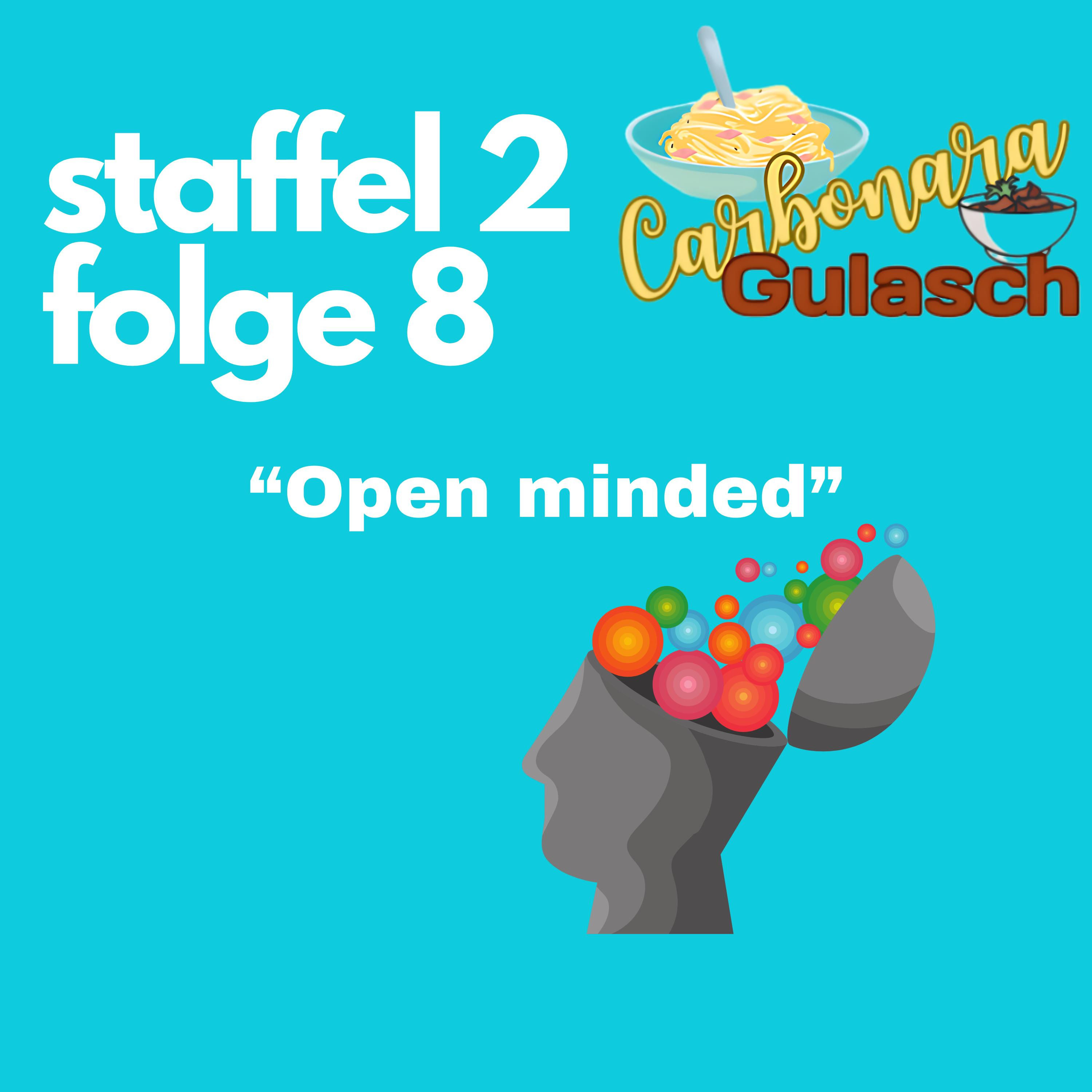 #26 - Open minded