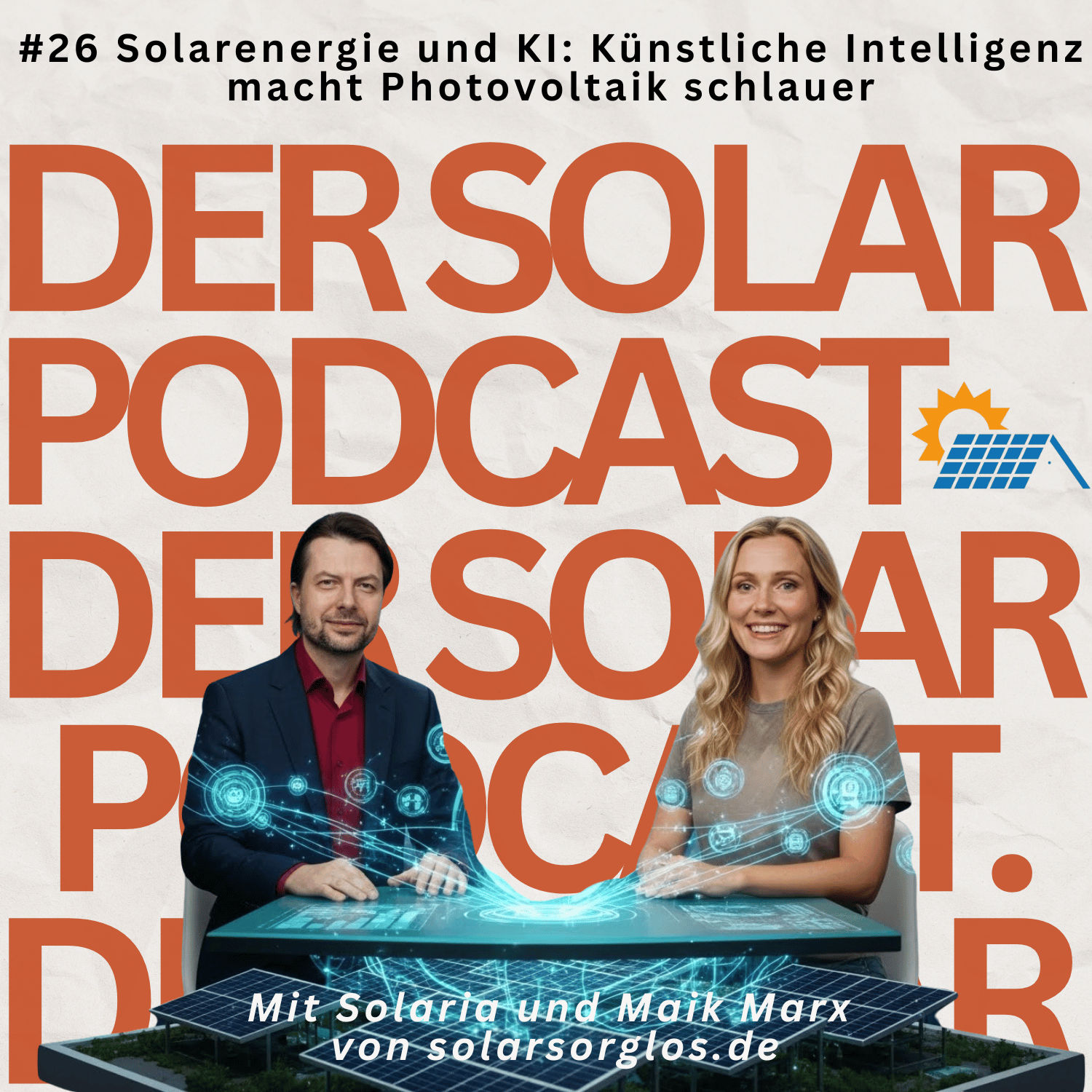 #26 Solarenergie und KI Künstliche Intelligenz macht Photovoltaik schlauer