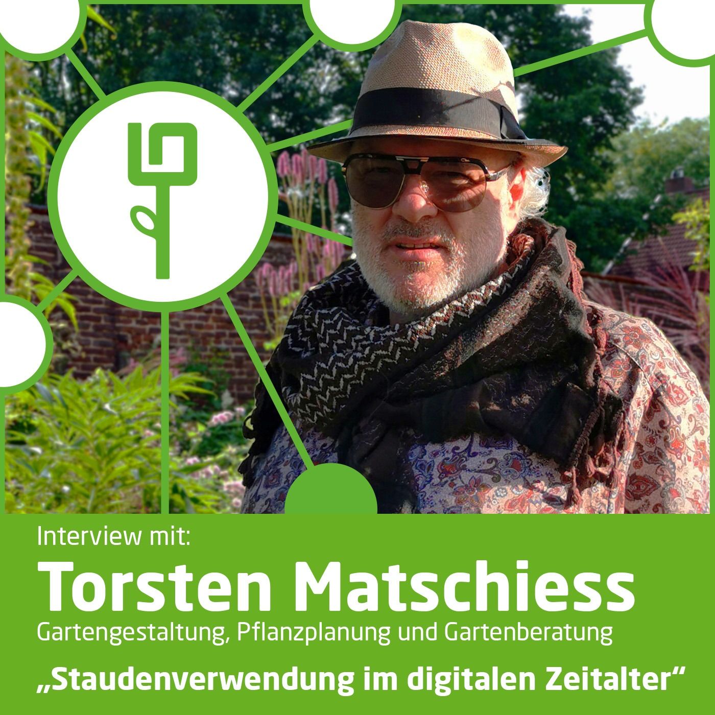 #26: Torsten Matschiess - Staudenverwendung im digitalen Zeitalter